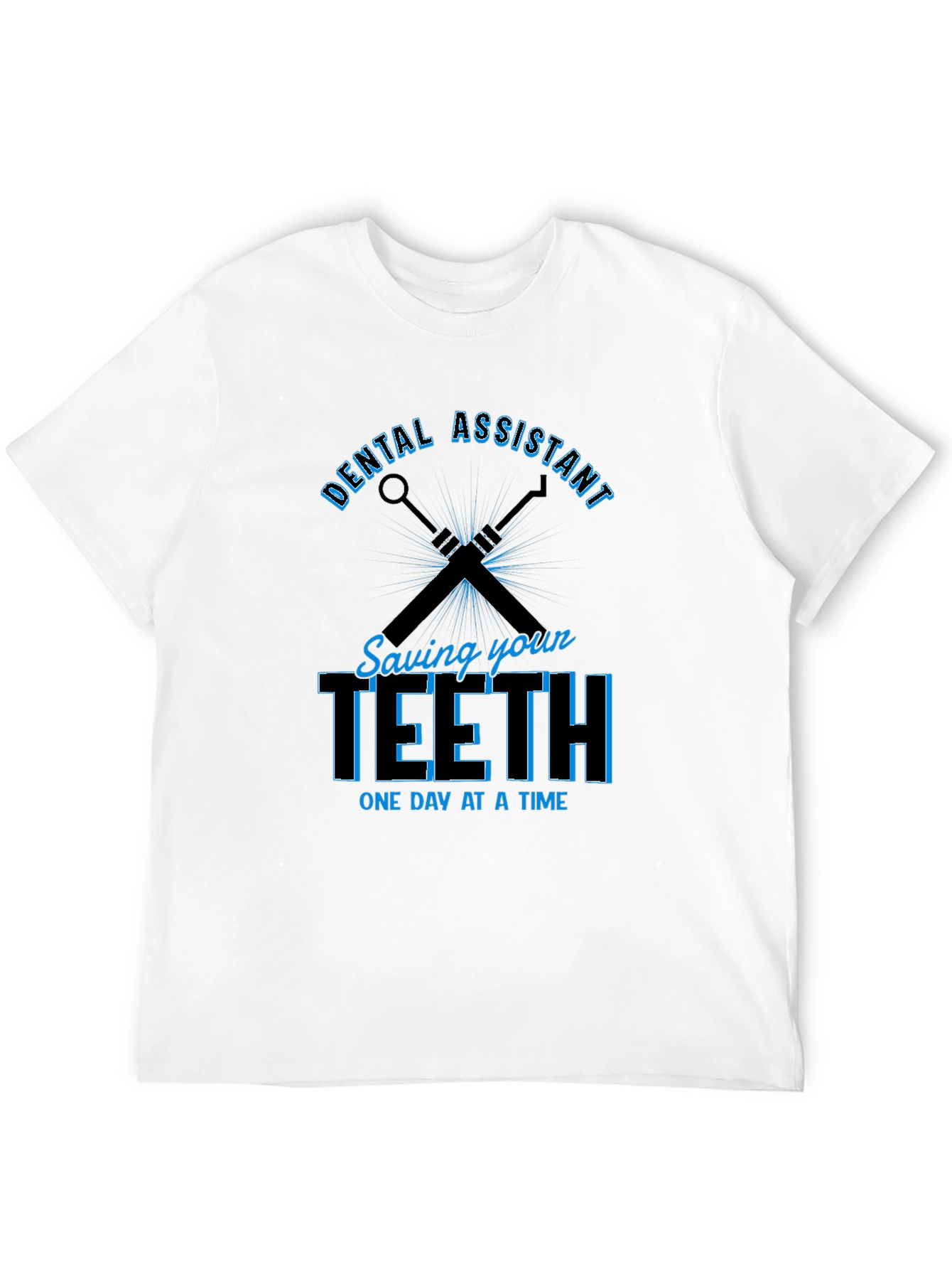 Dental Assistant Saving Teeth T-Shirt
