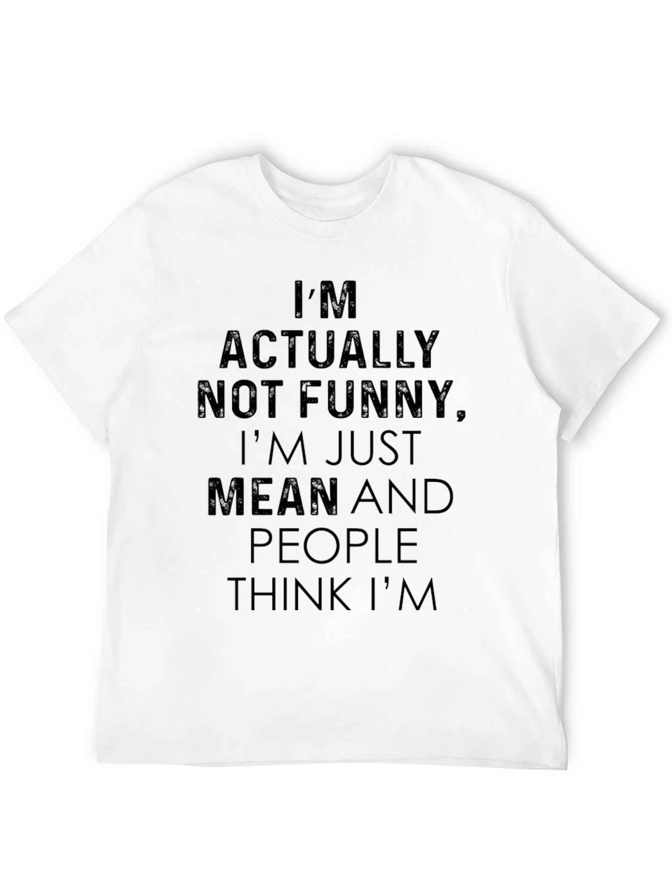 Funny Mean Sarcastic Black Graphic T-Shirt