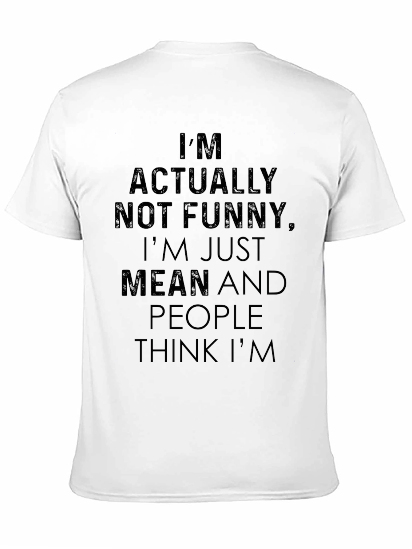 Funny Mean Sarcastic Black Graphic T-Shirt