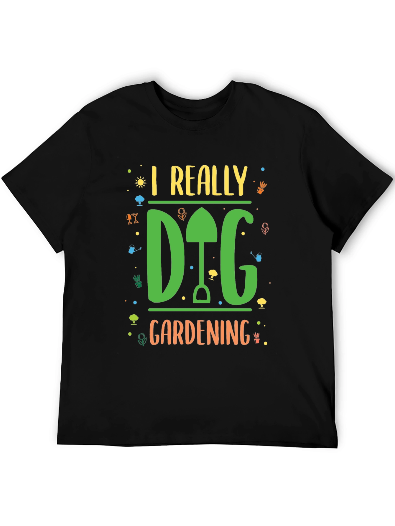 I Really Dig Gardening Black T-Shirt
