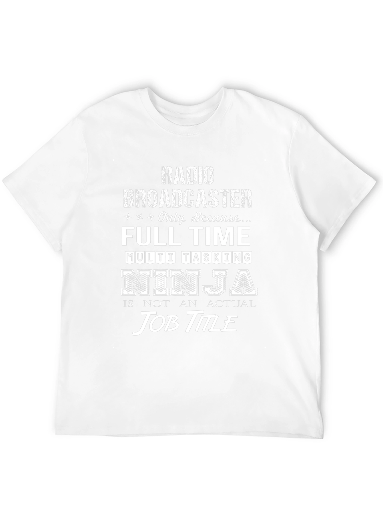 Radio Broadcaster T-Shirt - Multi-Tasking Ninja