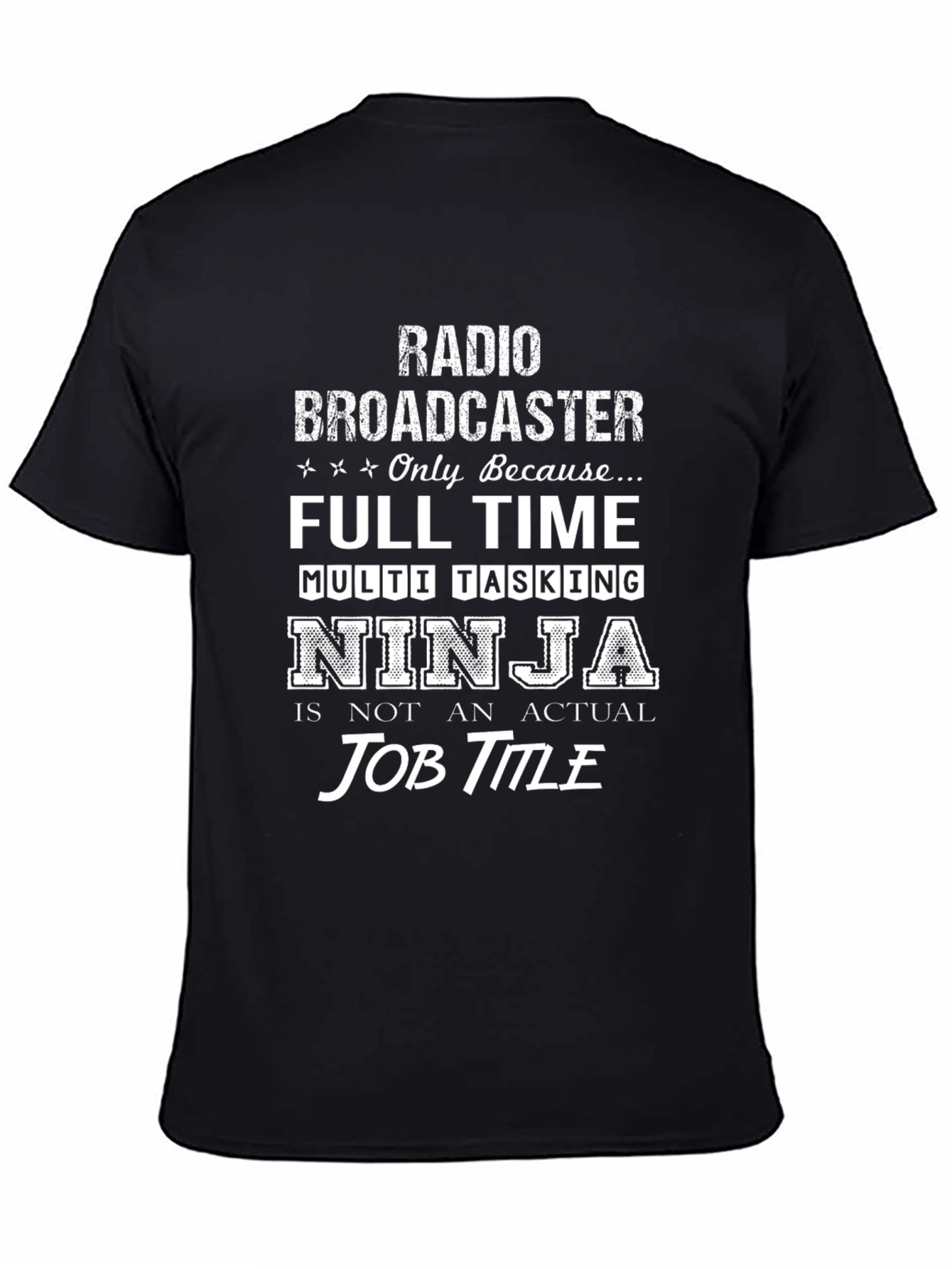 Radio Broadcaster T-Shirt - Multi-Tasking Ninja
