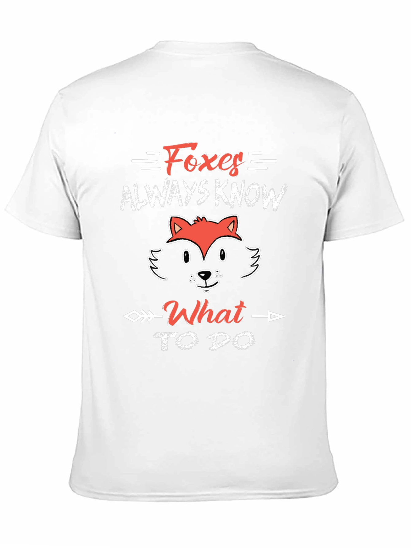 Foxes Always Know T-Shirt - Cute Animal Graphic Tee