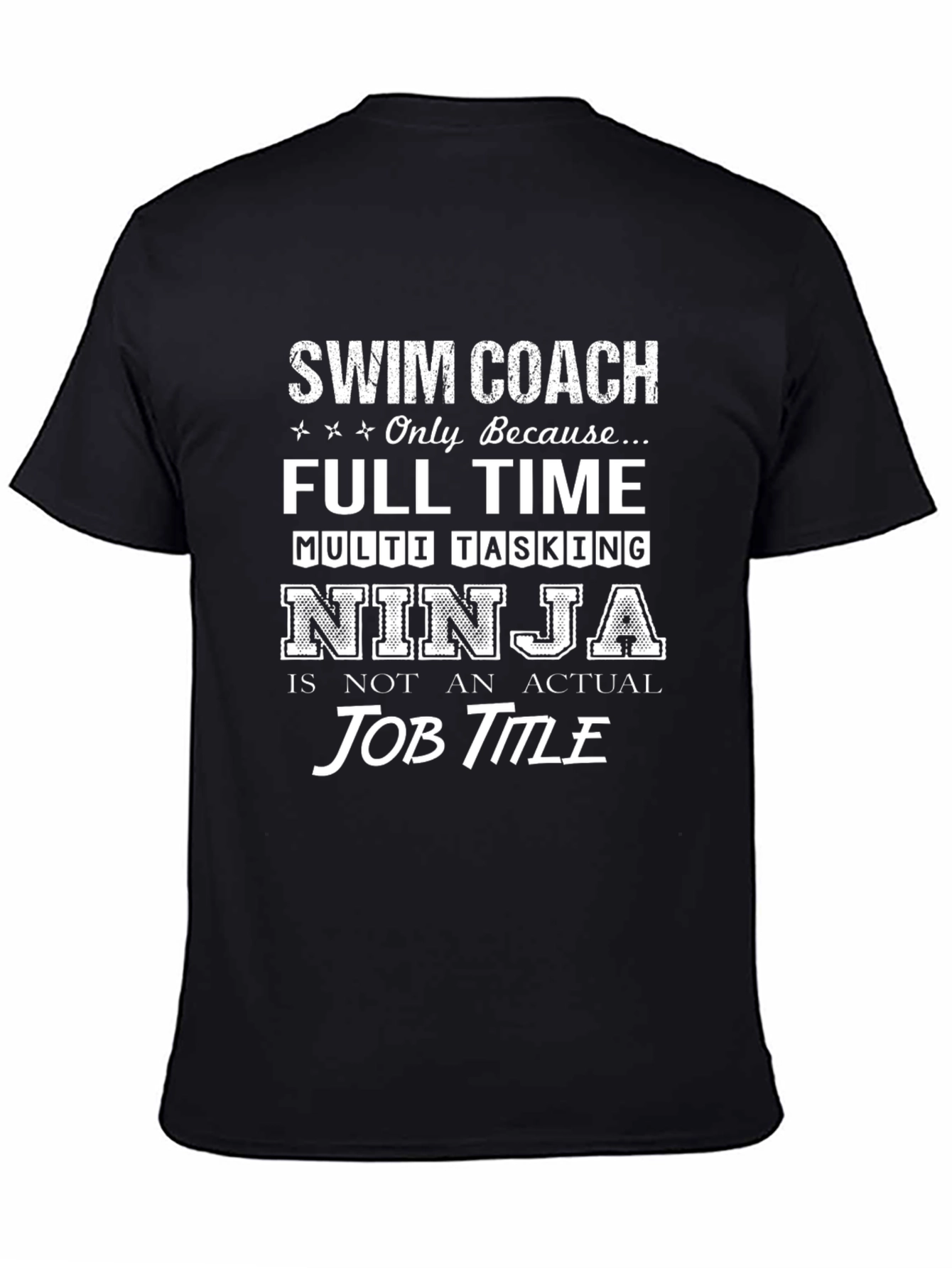 Swim Coach Ninja T-Shirt - Funny Job Title Tee
