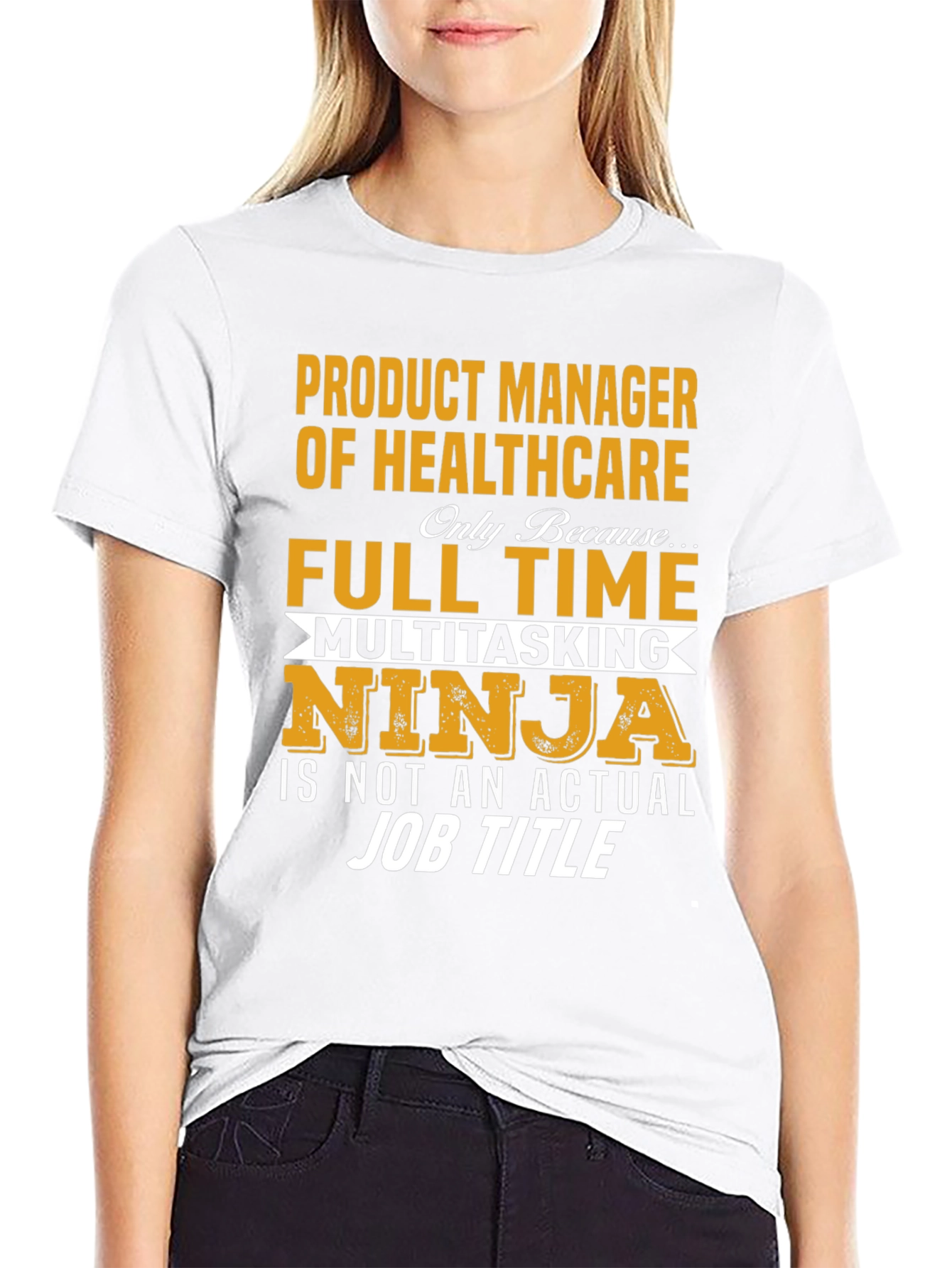 Healthcare Product Manager T-Shirt