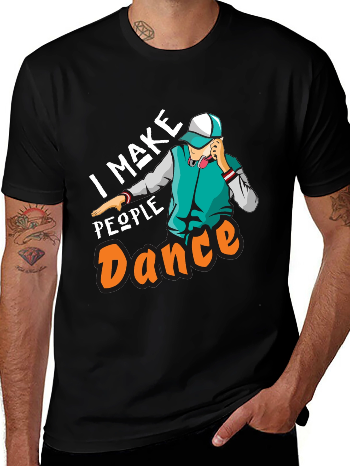 I Make People Dance Graphic T-Shirt