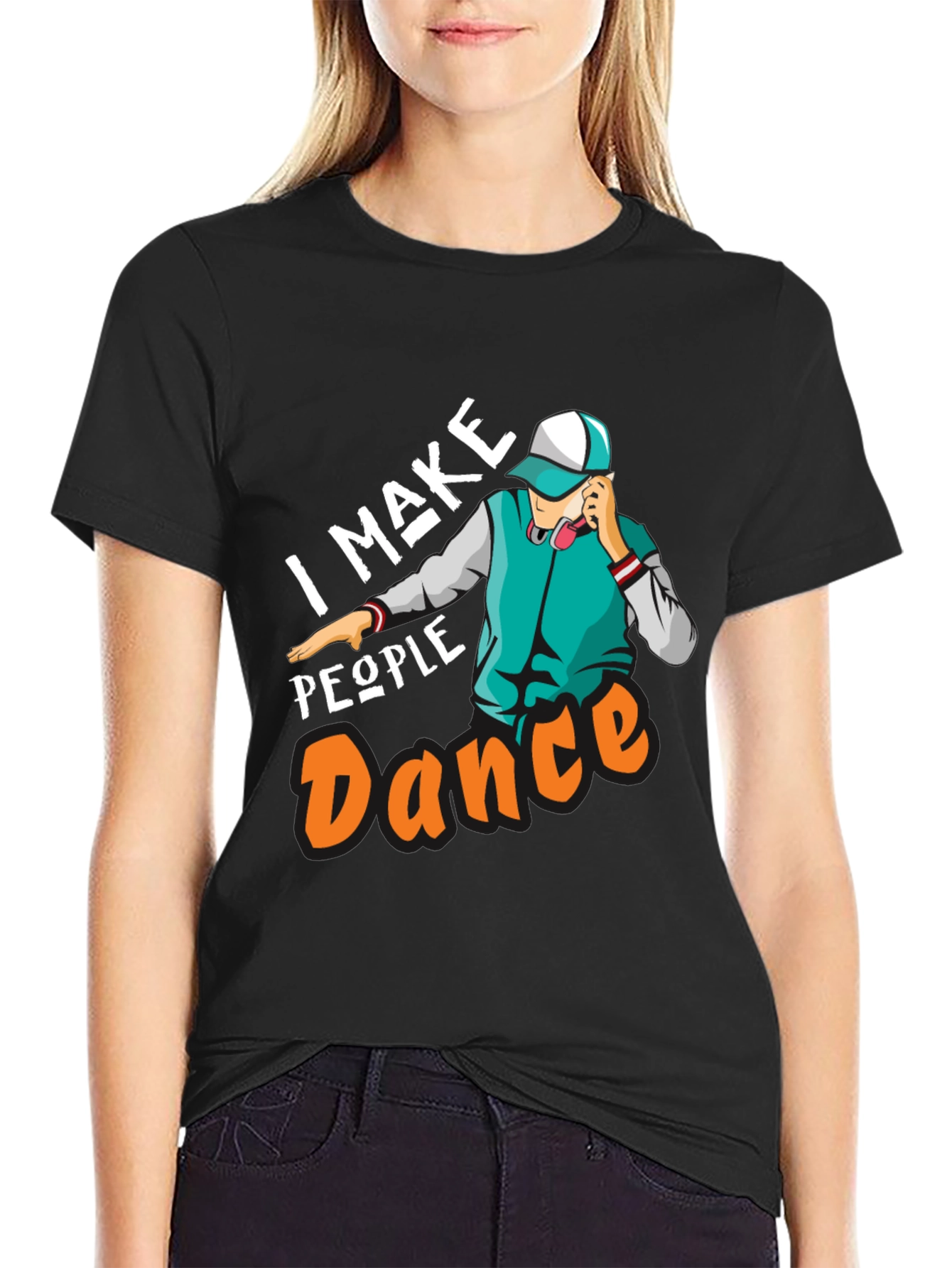 I Make People Dance Graphic T-Shirt