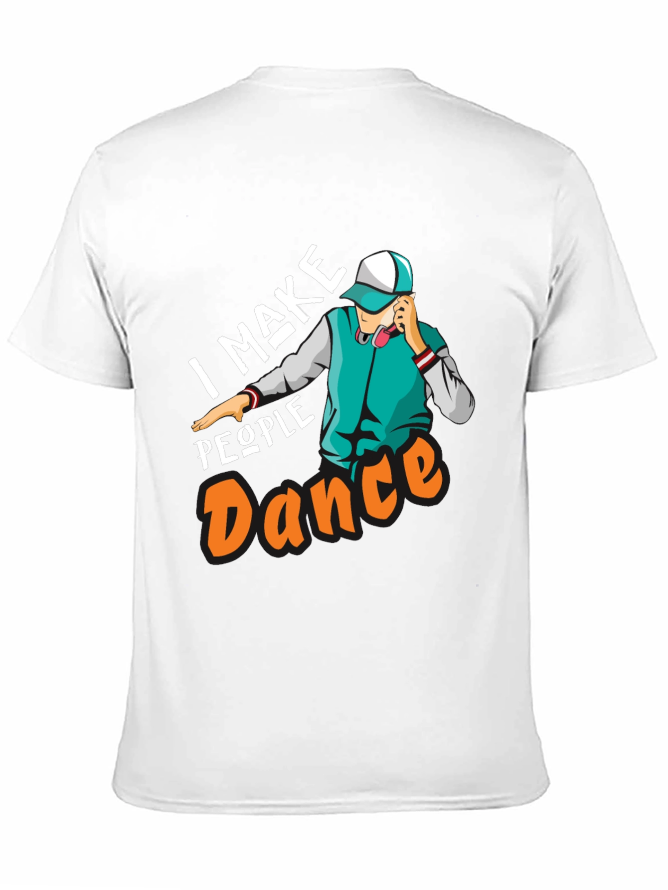 I Make People Dance Graphic T-Shirt