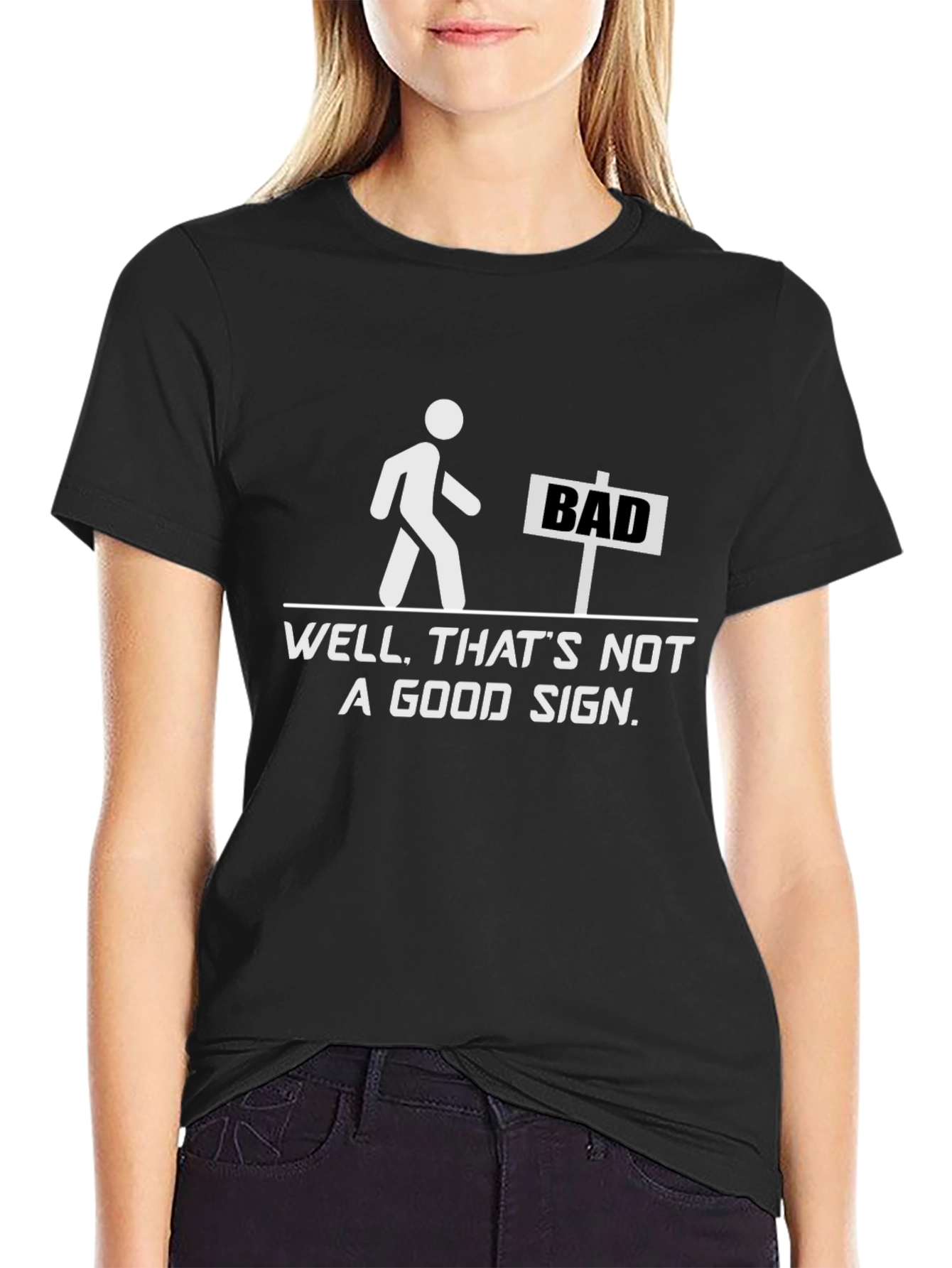 Funny Bad Sign Graphic T-Shirt