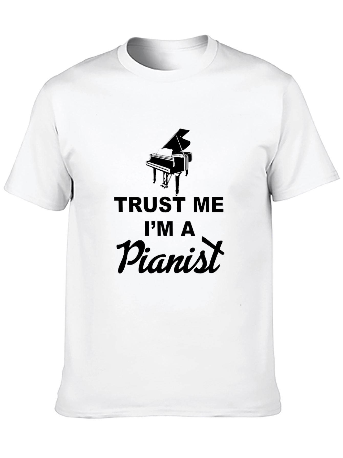 Trust Me Im a Pianist T-Shirt