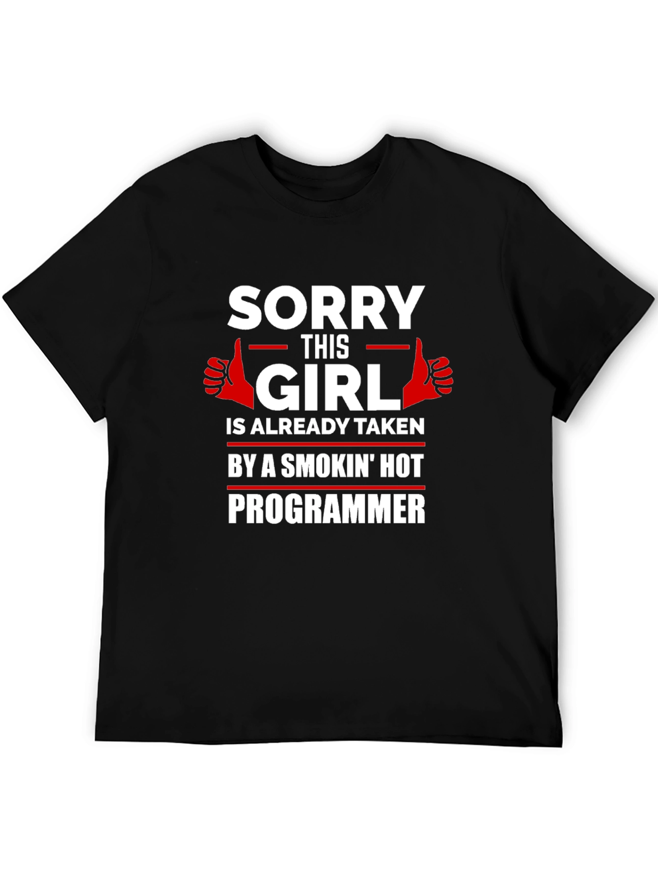 Sorry This Girl Is Taken Programmer T-Shirt