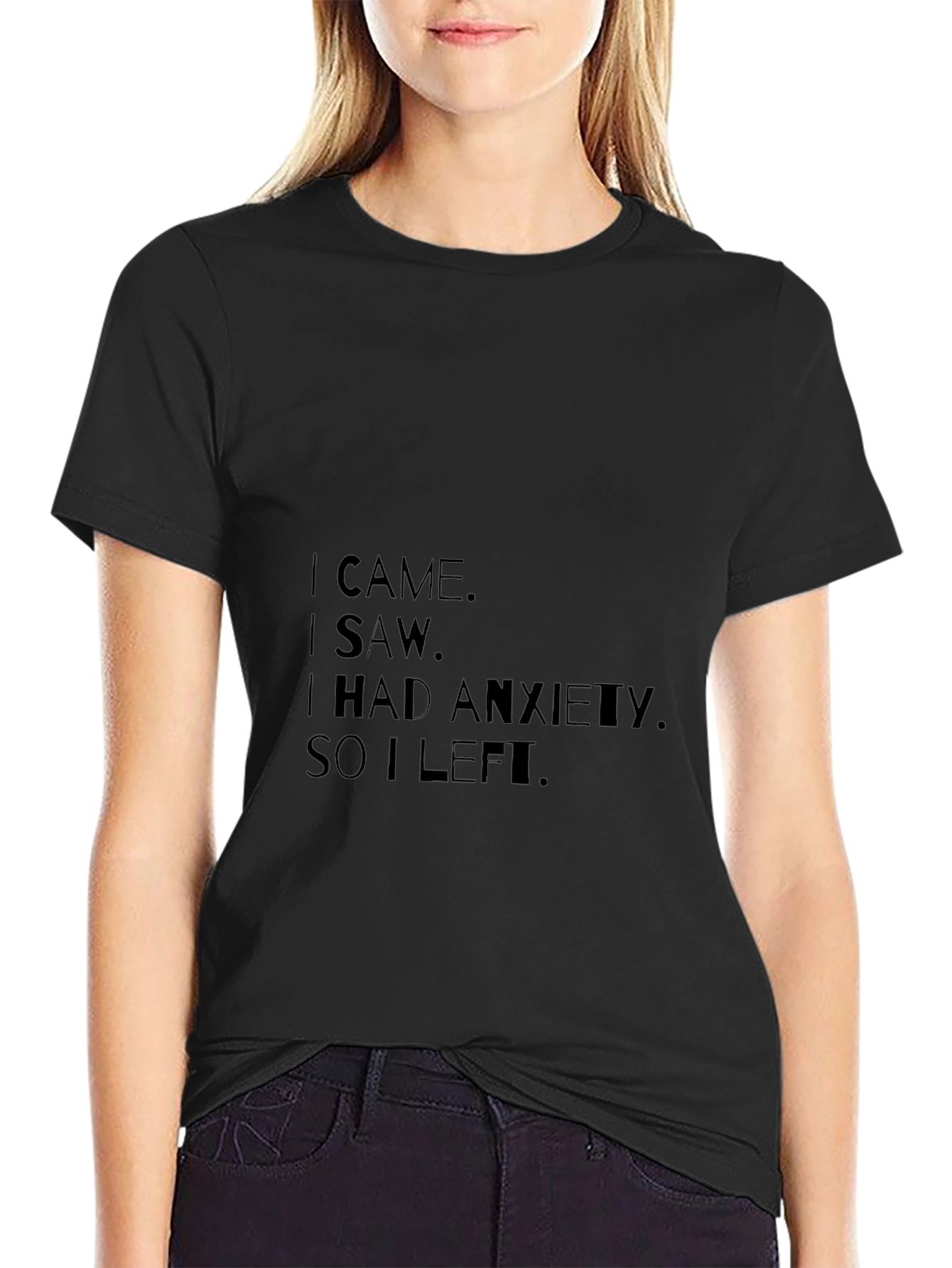 Anxiety Slogan Black T-Shirt
