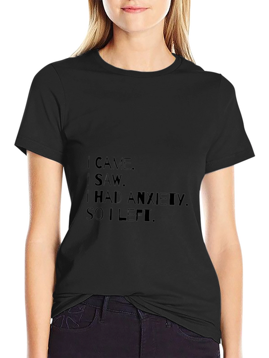 Anxiety Slogan Black T-Shirt