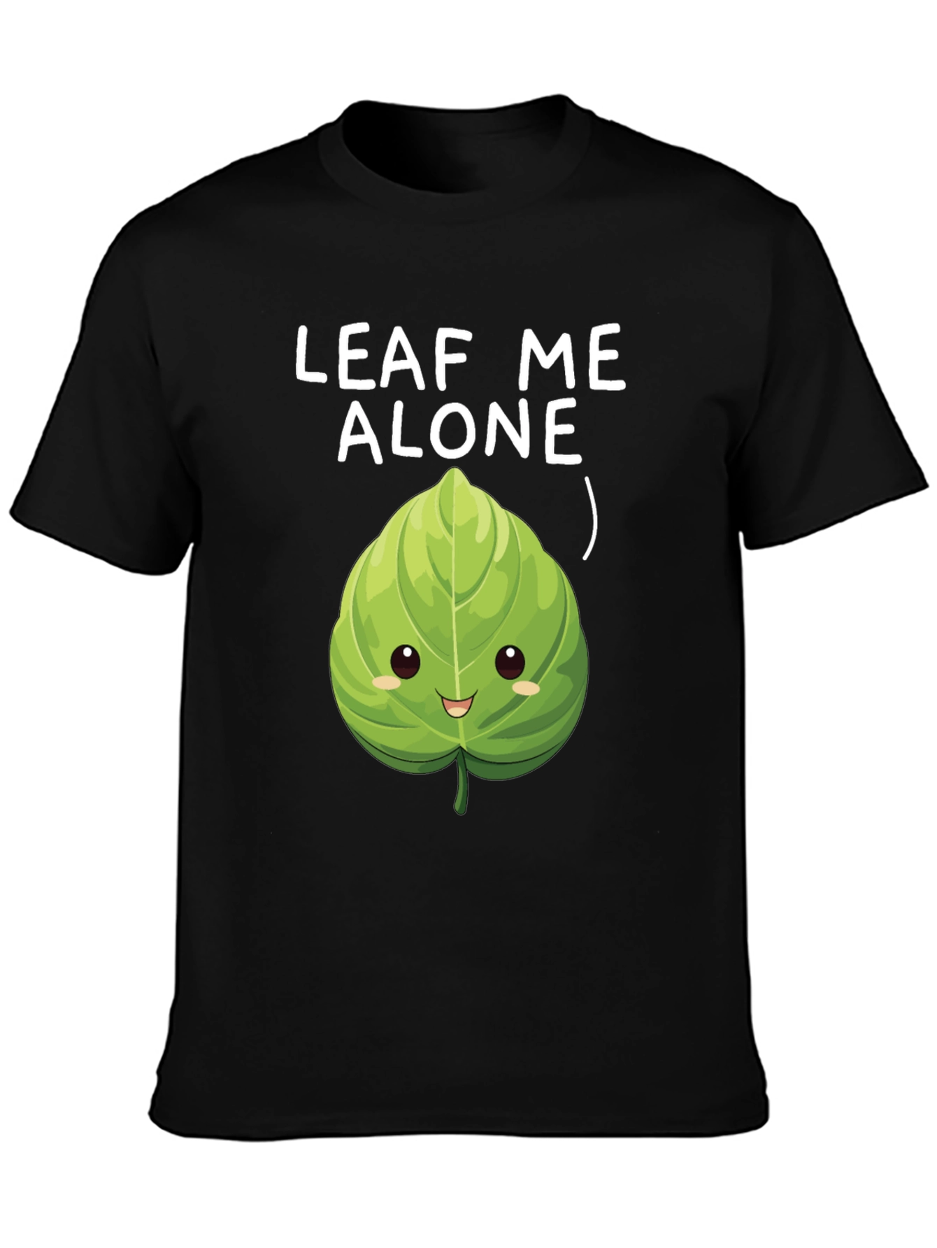 Leaf Me Alone T-Shirt - Funny Plant Pun Tee
