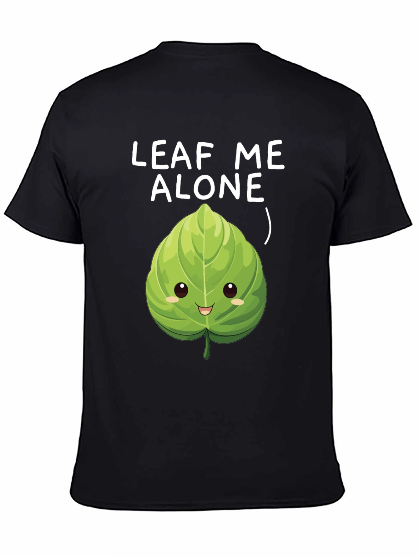 Leaf Me Alone T-Shirt - Funny Plant Pun Tee