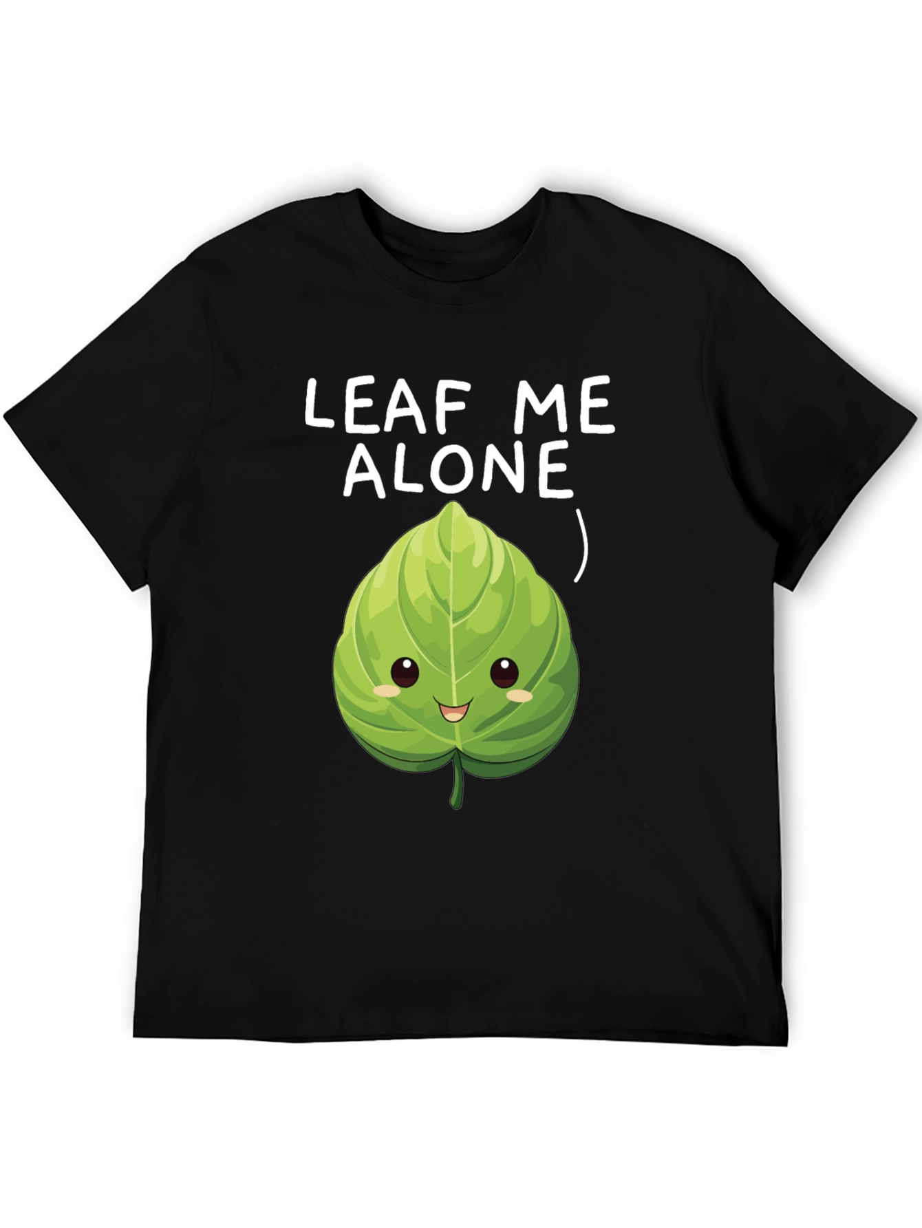Leaf Me Alone T-Shirt - Funny Plant Pun Tee