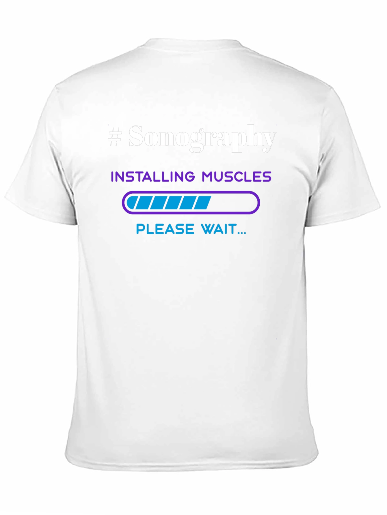 Sonography Installing Muscles T-Shirt