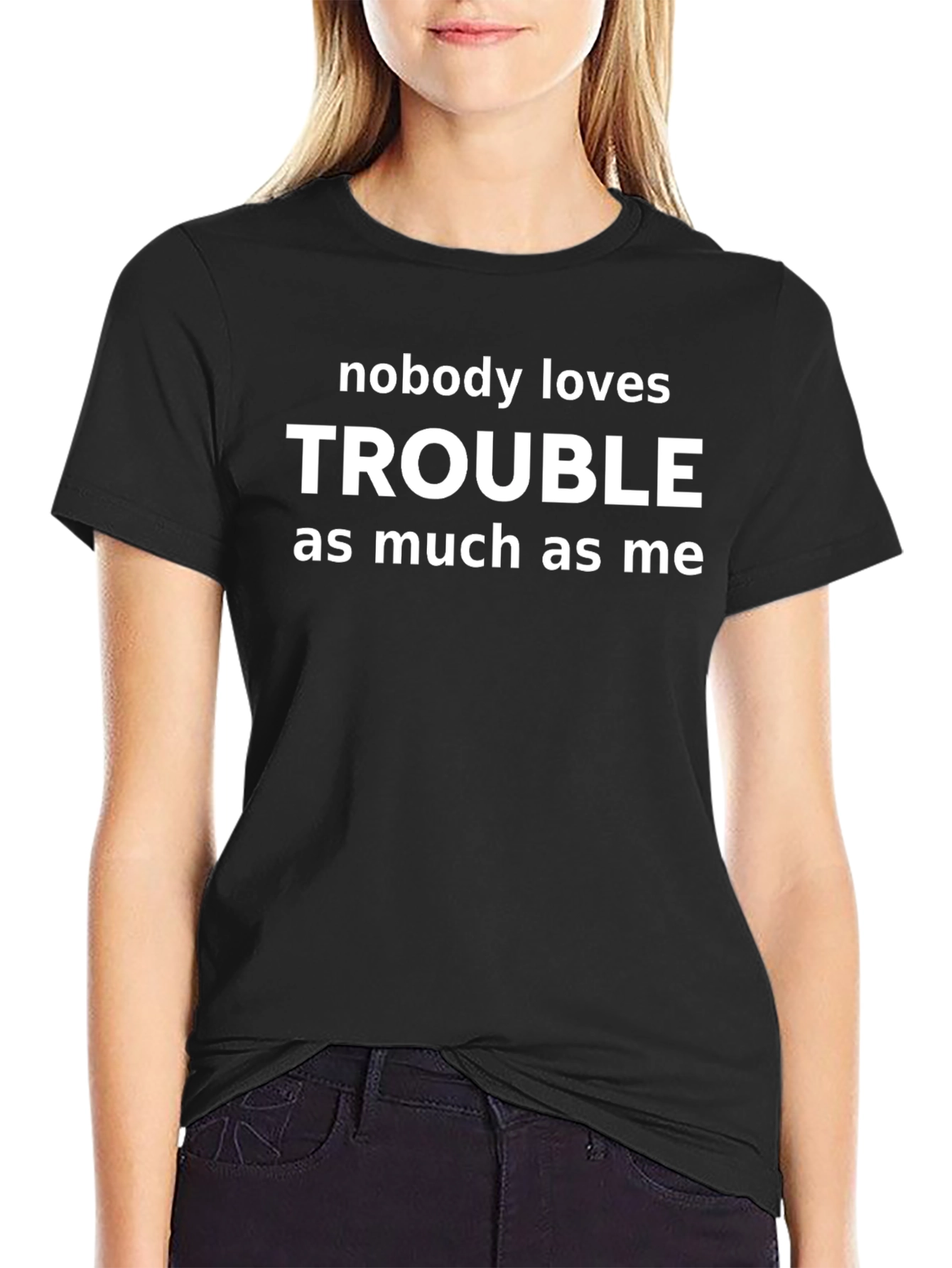 Trouble T-Shirt - Funny Statement Tee for Men