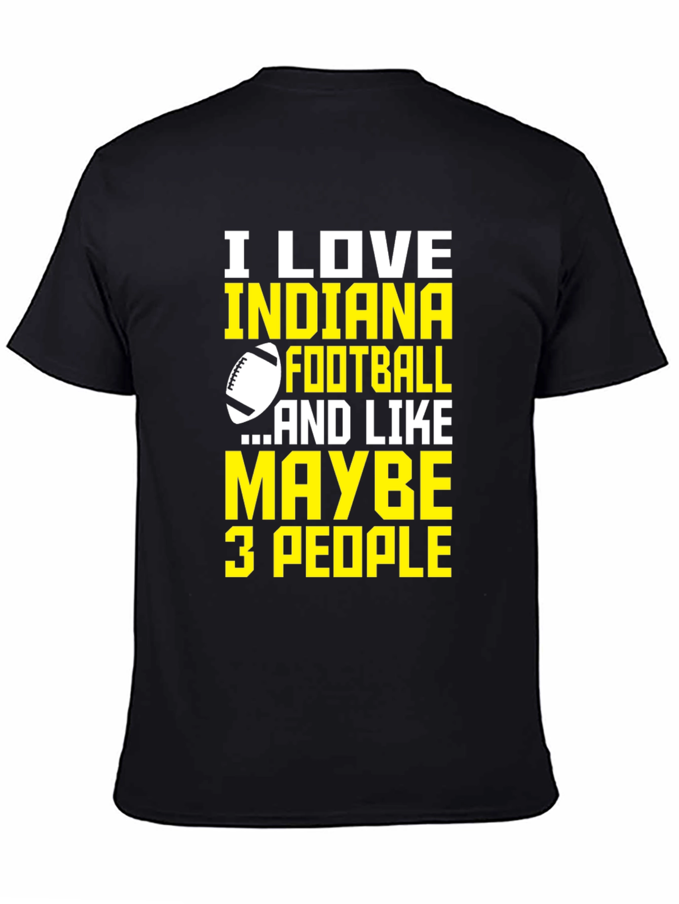 Indiana Football Graphic Tee - Love Football Few People!