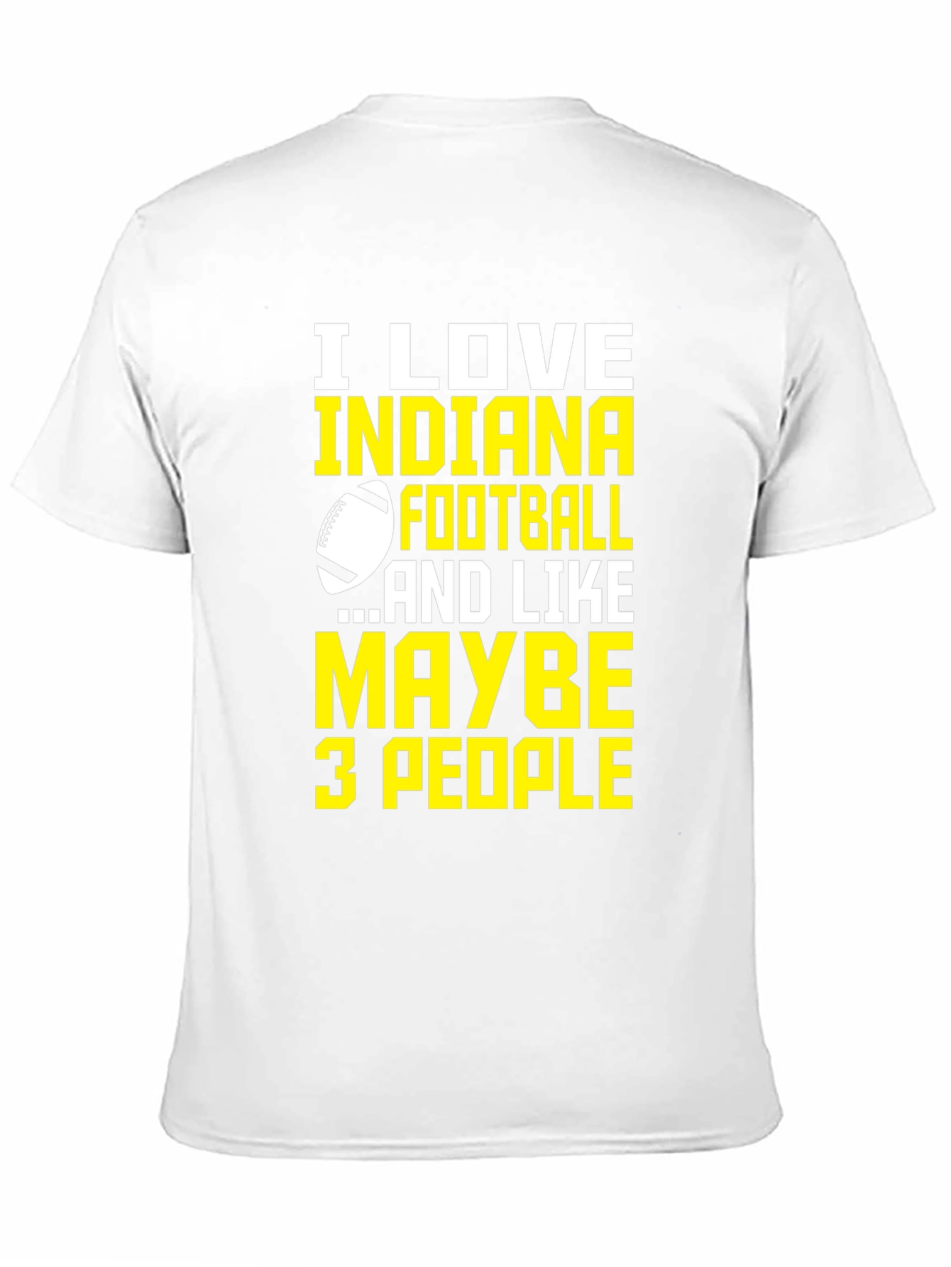 Indiana Football Graphic Tee - Love Football Few People!