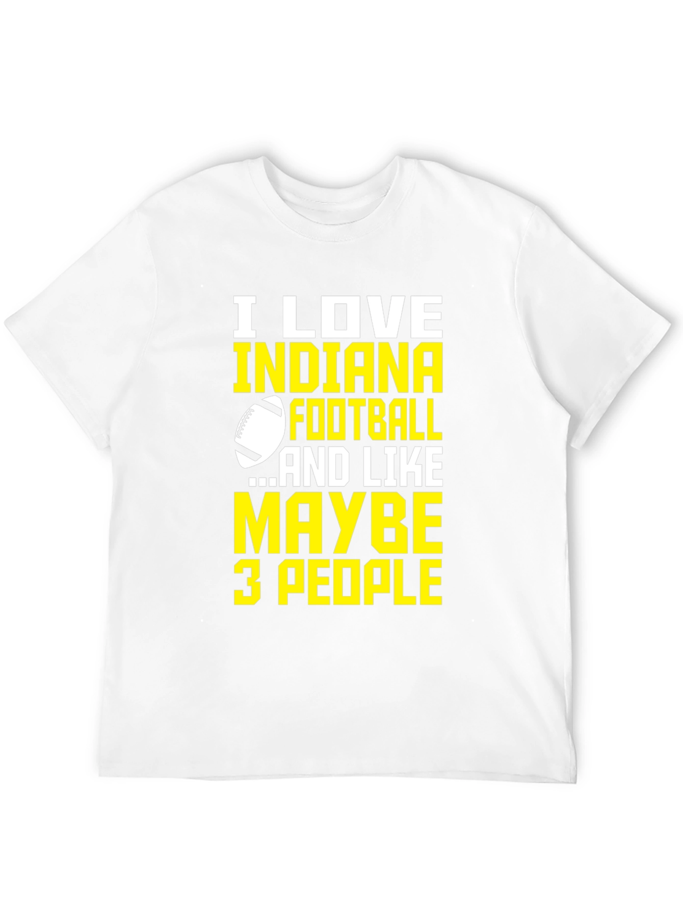 Indiana Football Graphic Tee - Love Football Few People!