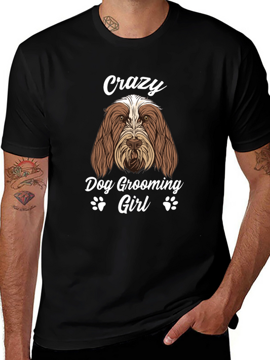 Crazy Dog Grooming Girl T-Shirt