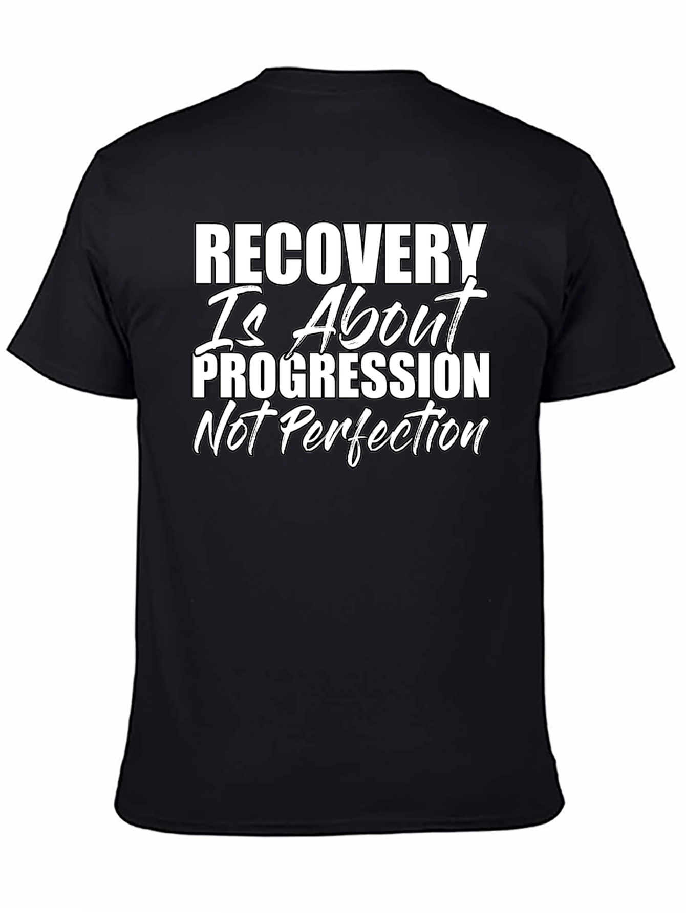 Recovery Progression T-Shirt - Motivational Tee