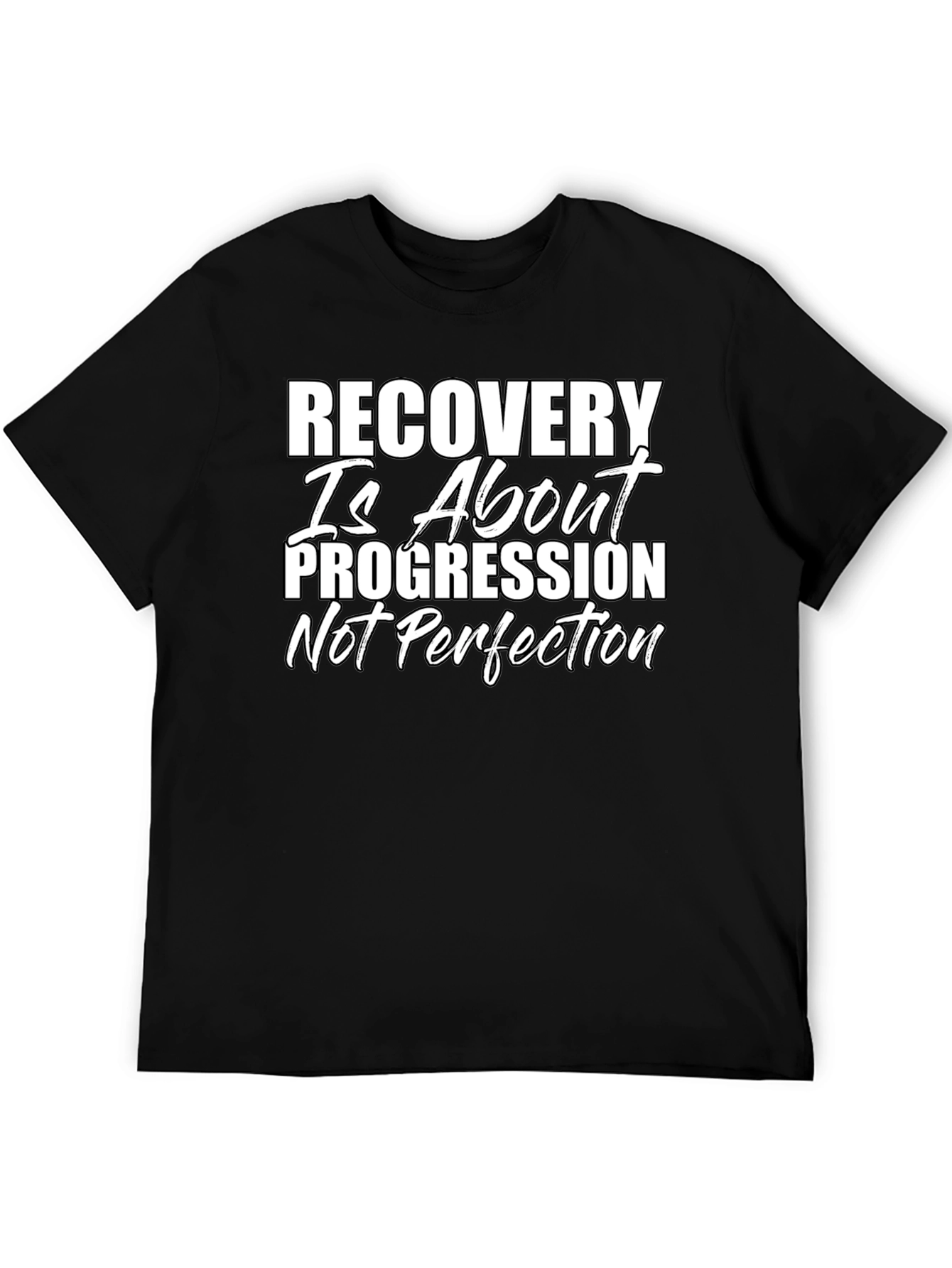 Recovery Progression T-Shirt - Motivational Tee