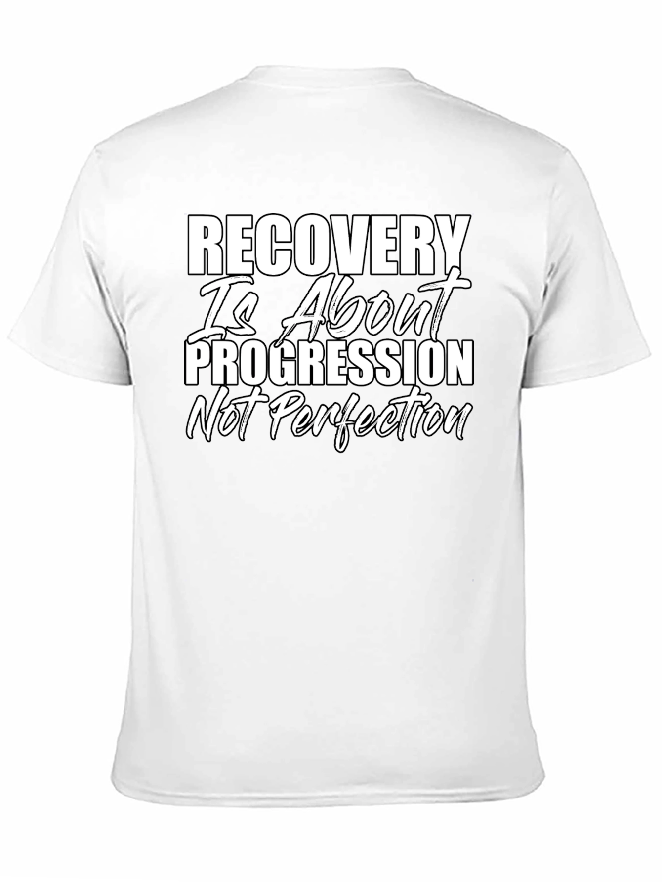 Recovery Progression T-Shirt - Motivational Tee
