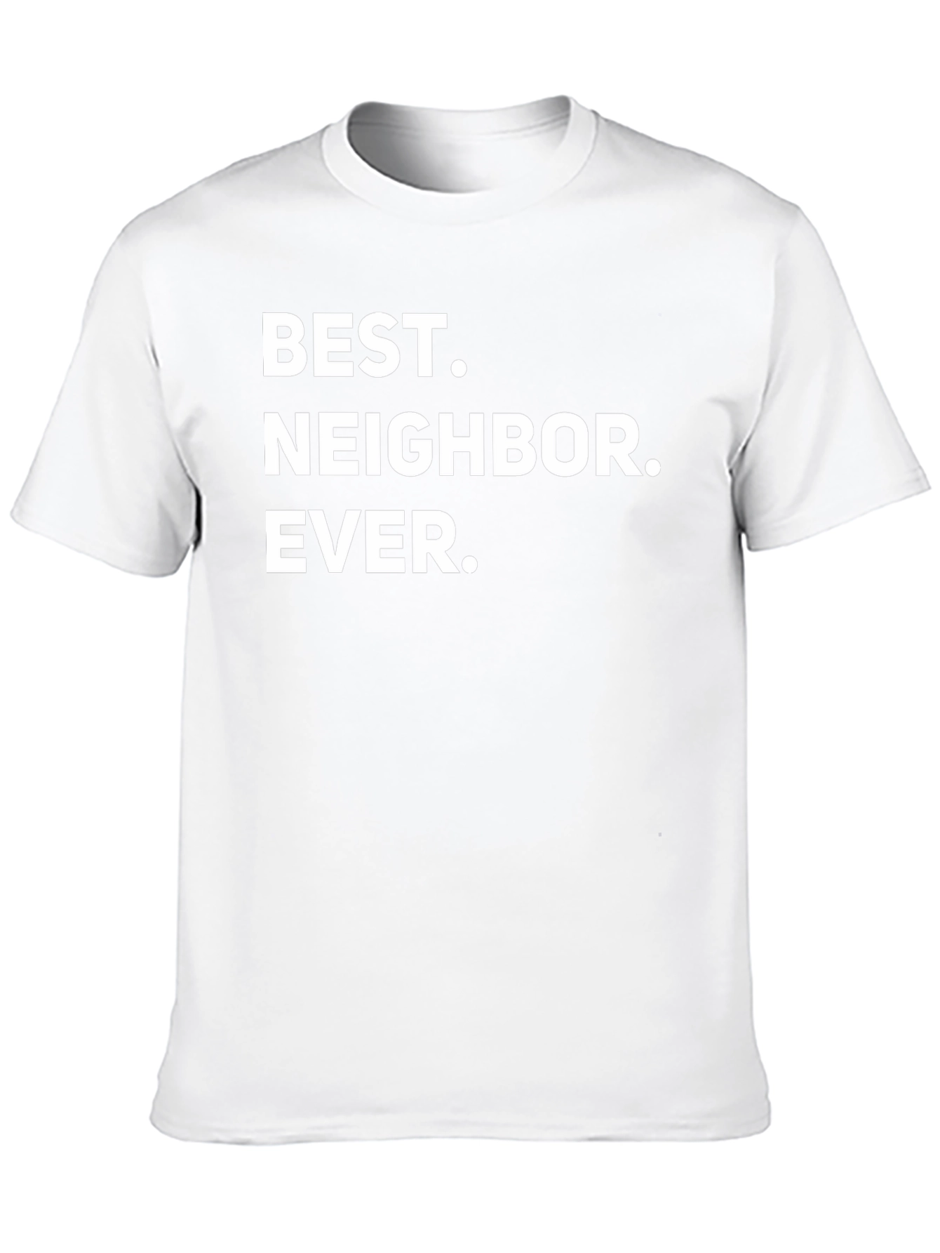 Best Neighbor Ever Black Crewneck T-Shirt