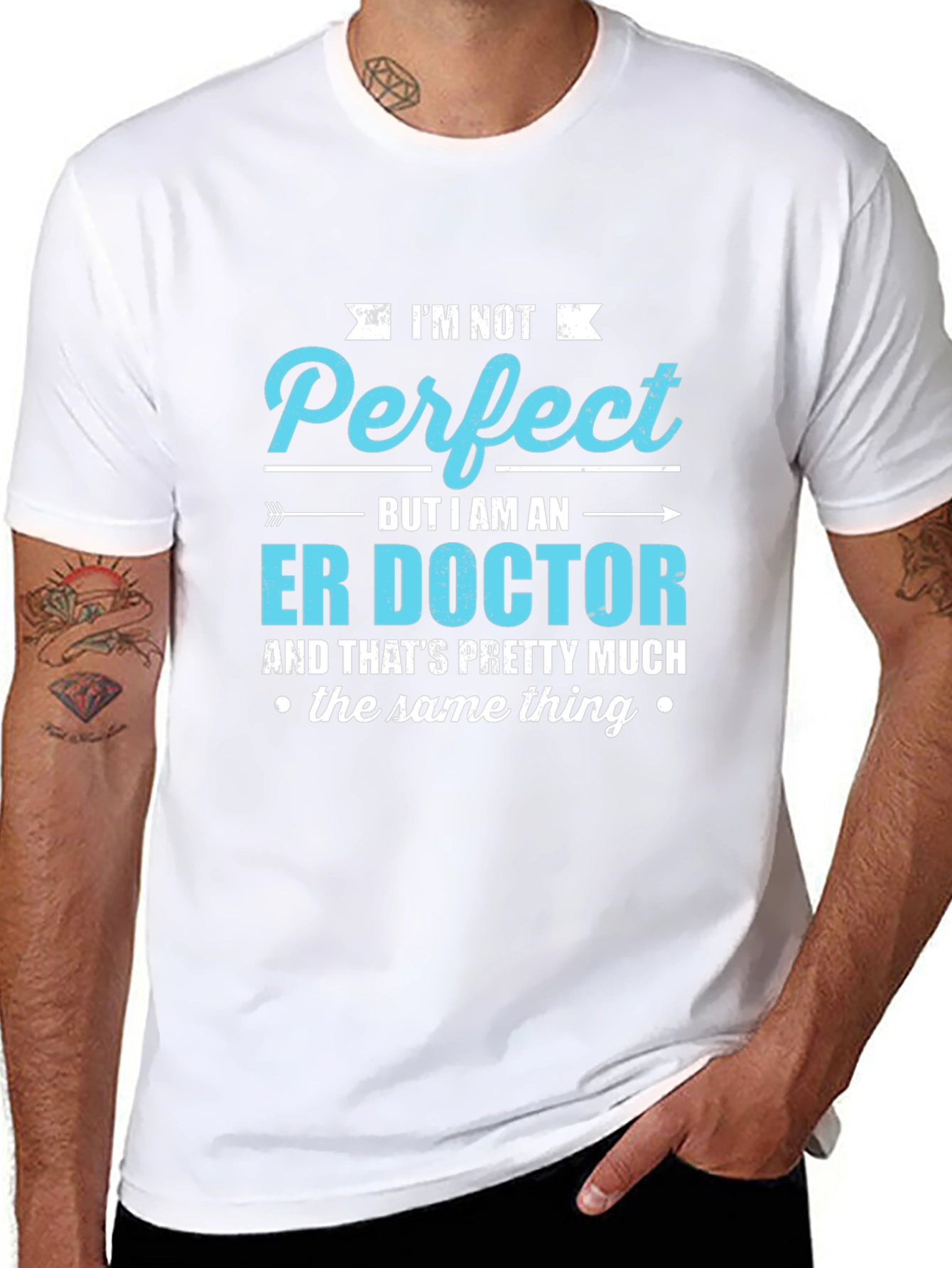 ER Doctor T-Shirt - Im Not Perfect