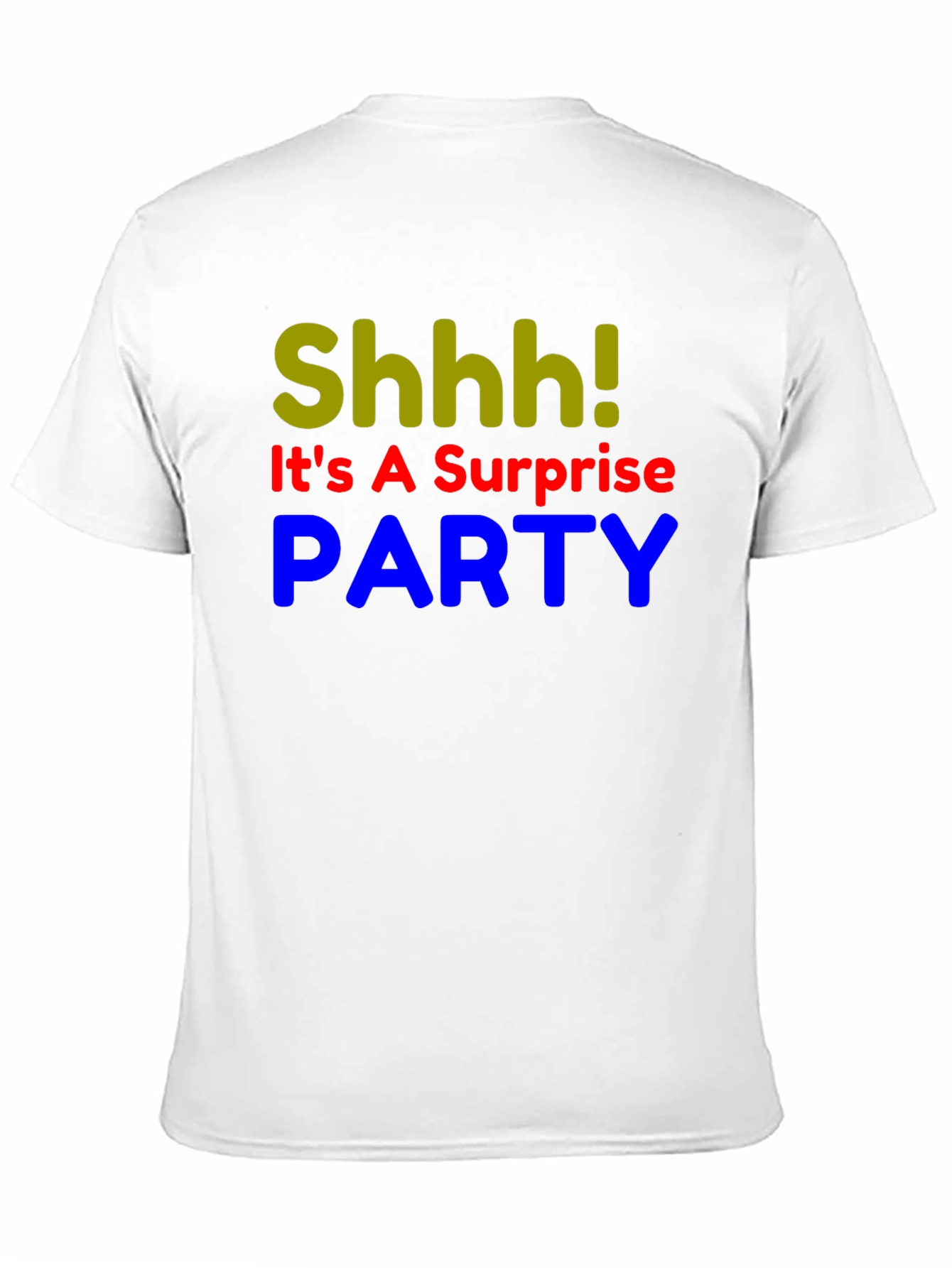Surprise Party T-Shirt - Shhh! Funny Birthday Tee