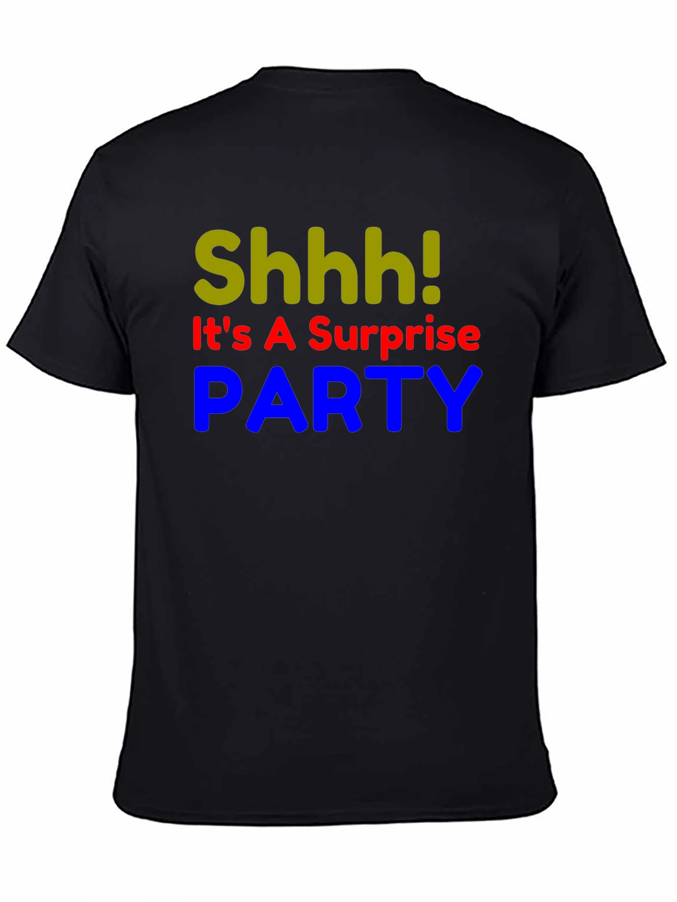 Surprise Party T-Shirt - Shhh! Funny Birthday Tee