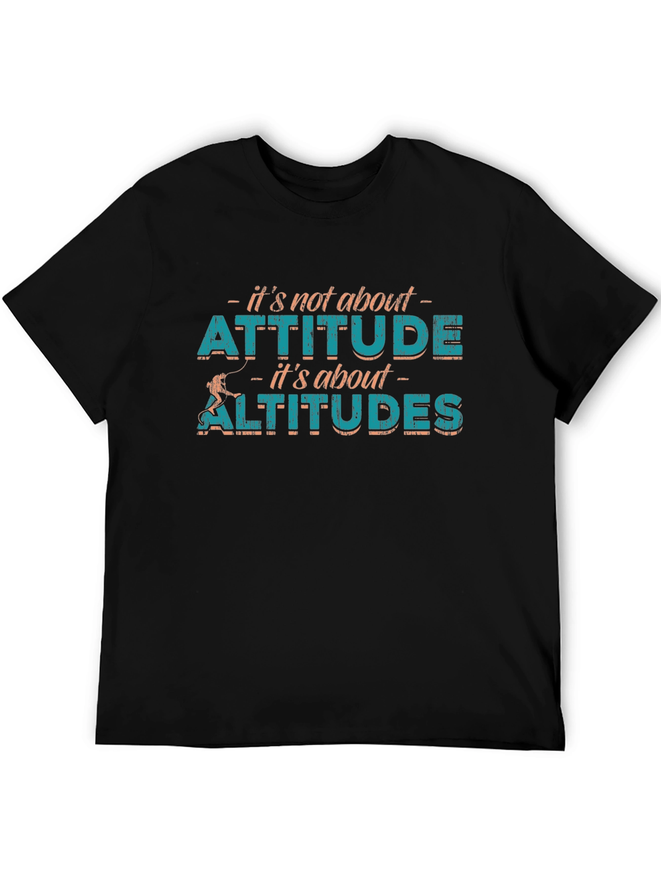 Attitude vs Altitudes Graphic Tee - Climbing Theme