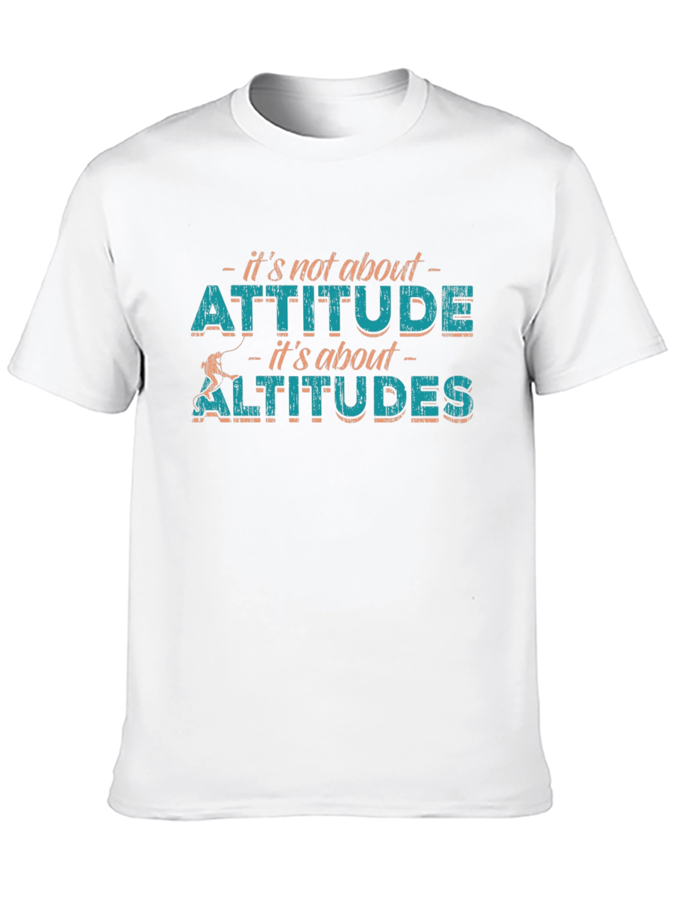 Attitude vs Altitudes Graphic Tee - Climbing Theme