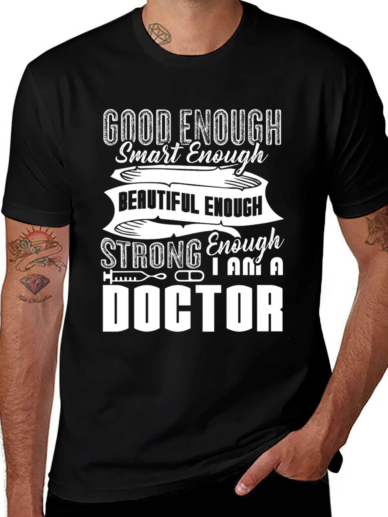 Doctor Graphic T-Shirt - Good Enough Smart Enough
