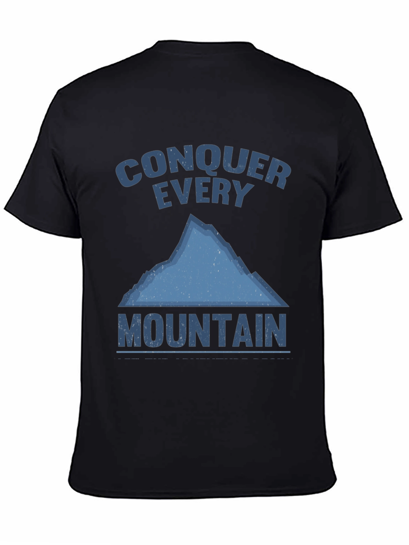 Conquer Every Mountain Graphic T-Shirt
