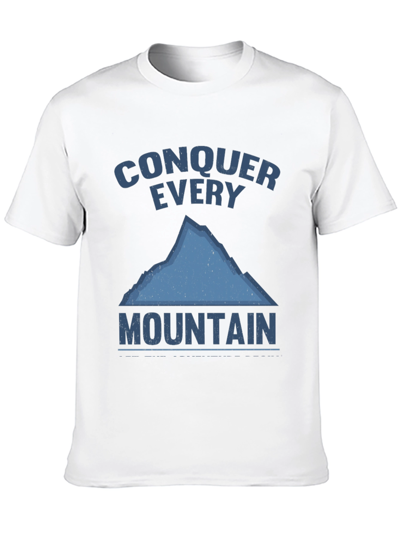 Conquer Every Mountain Graphic T-Shirt