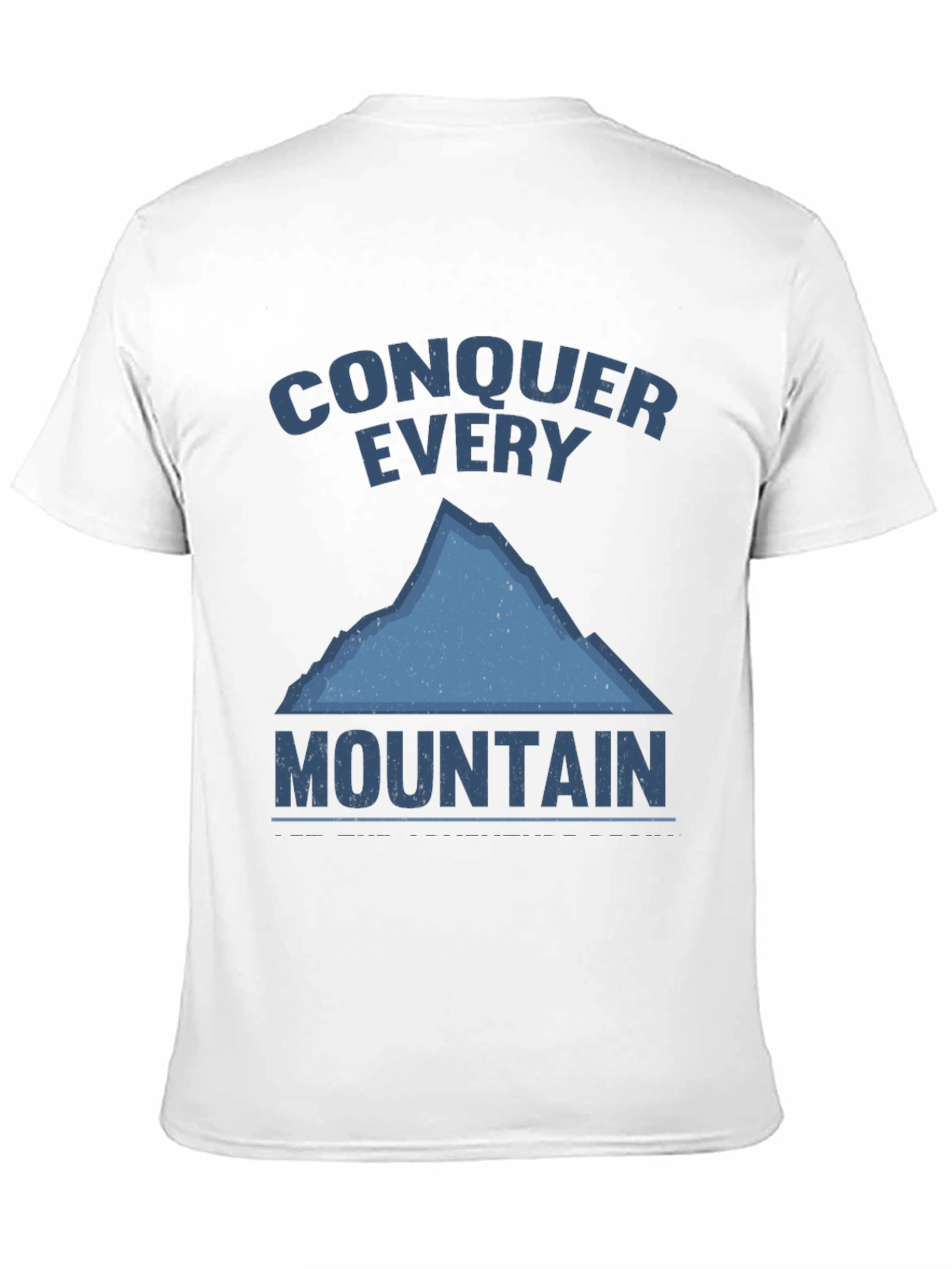 Conquer Every Mountain Graphic T-Shirt
