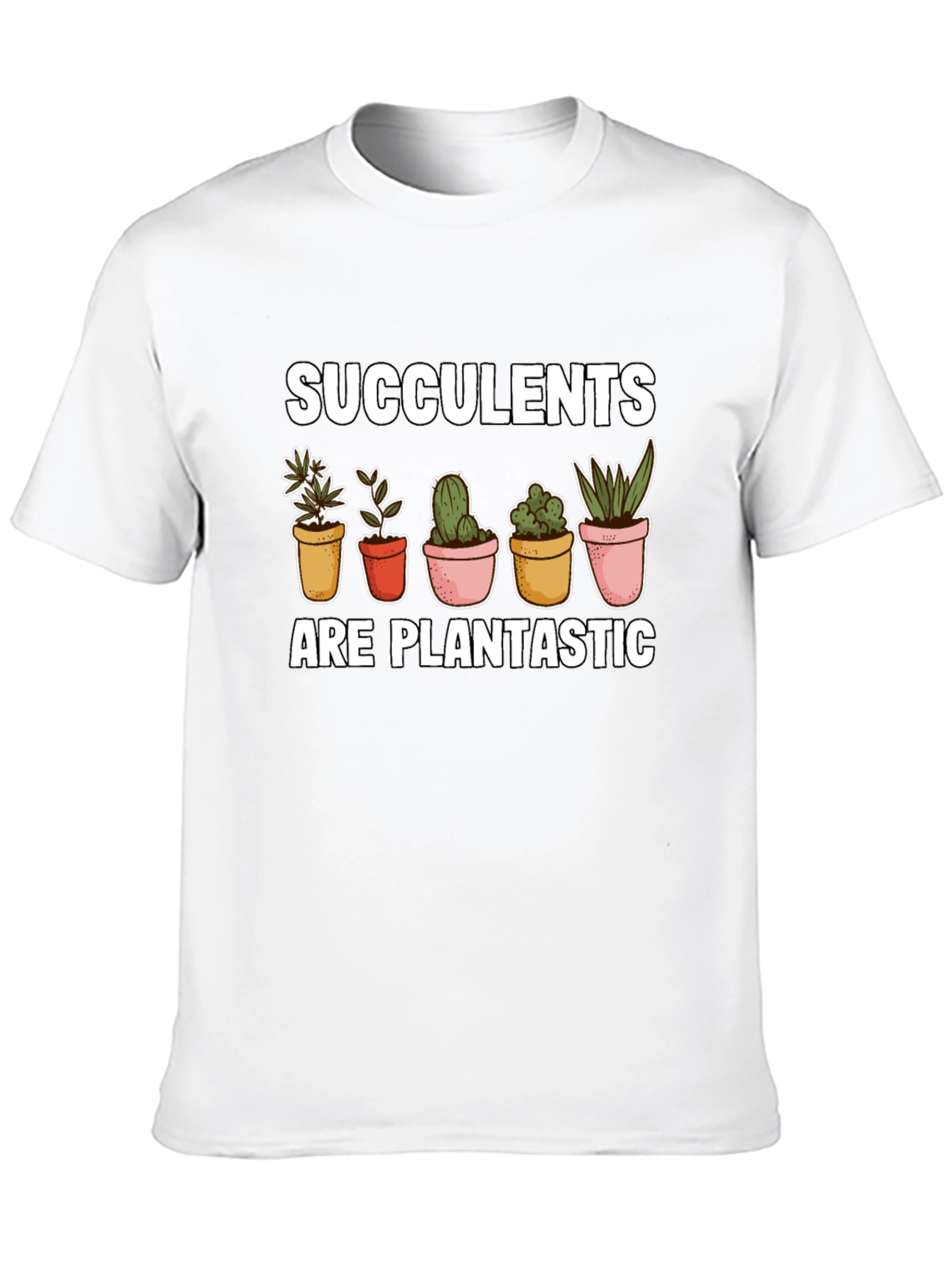 Succulents Plantastic Graphic Tee