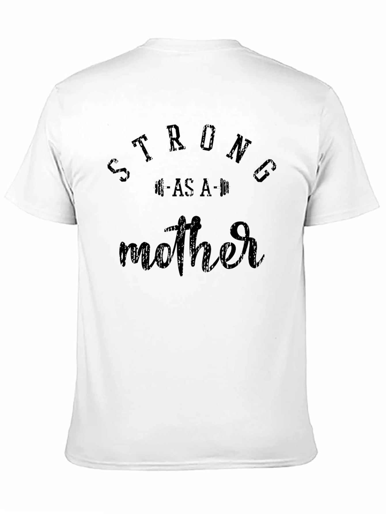 Strong As A Mother Graphic Tee