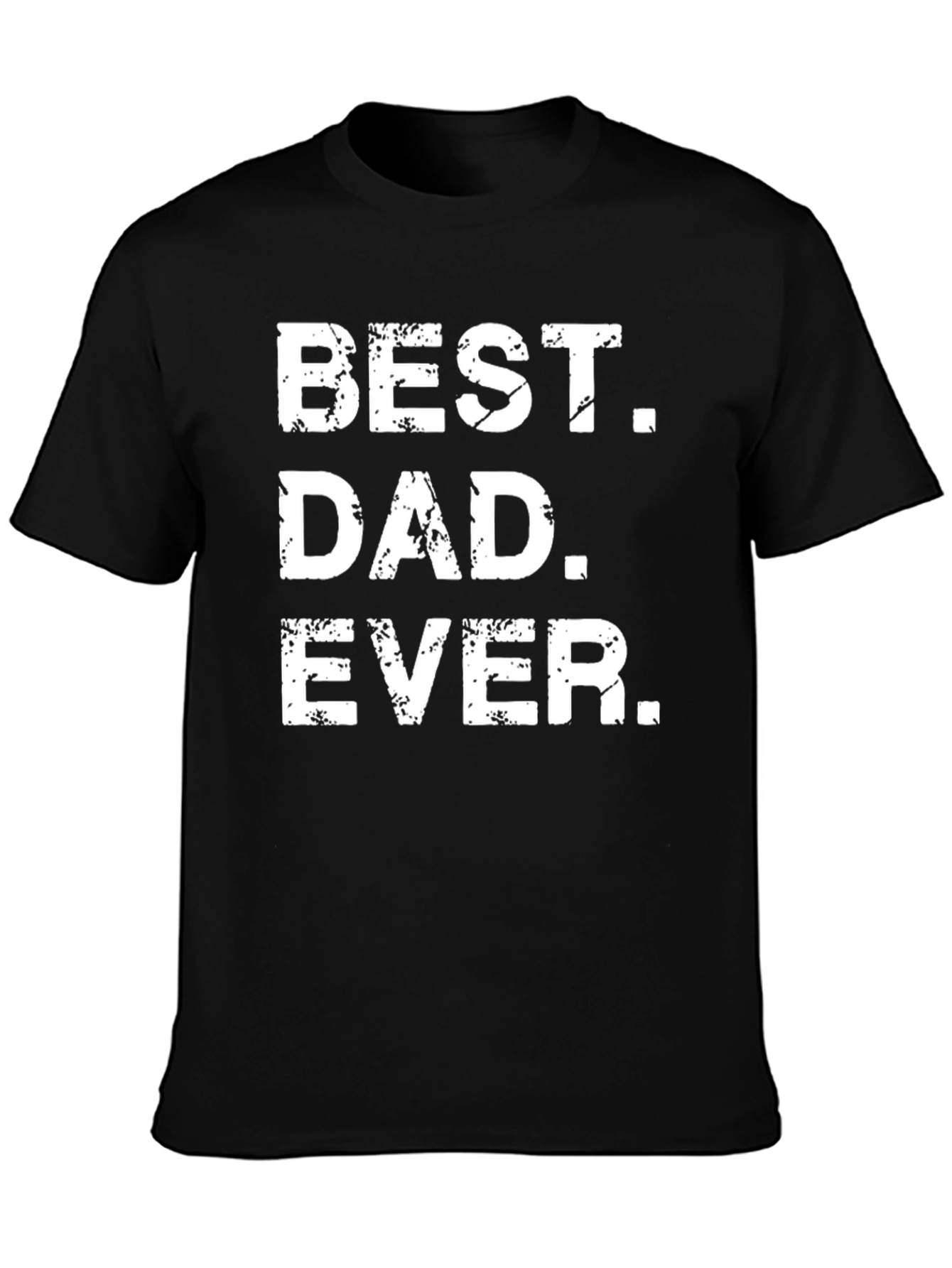Best Dad Ever T-Shirt - Fathers Day Gift