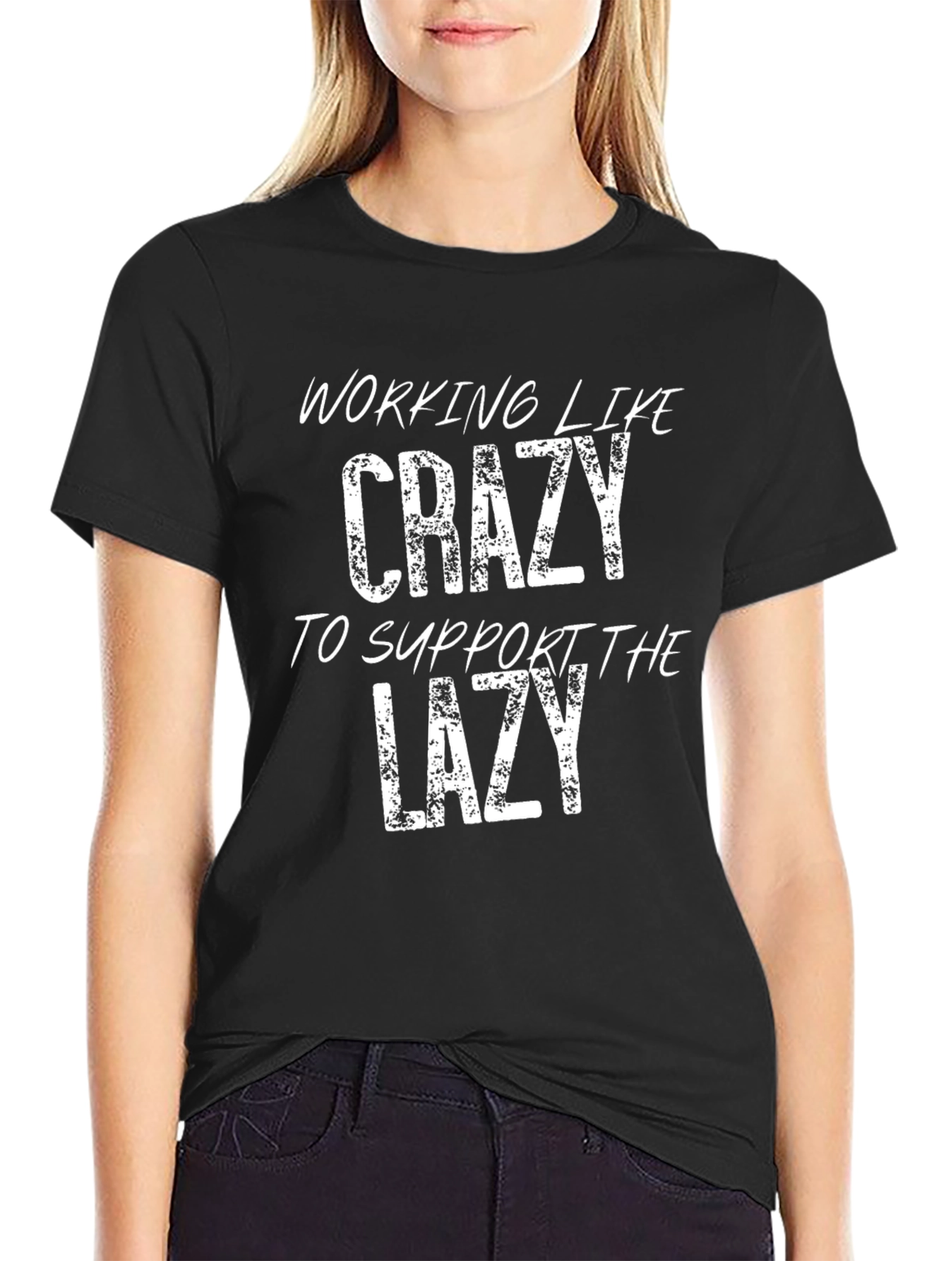 Working Like Crazy T-Shirt