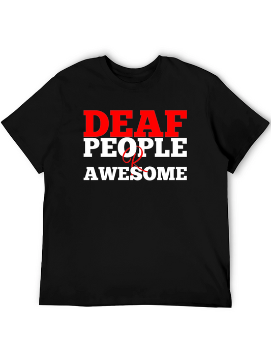 Deaf People Are Awesome Graphic Tee