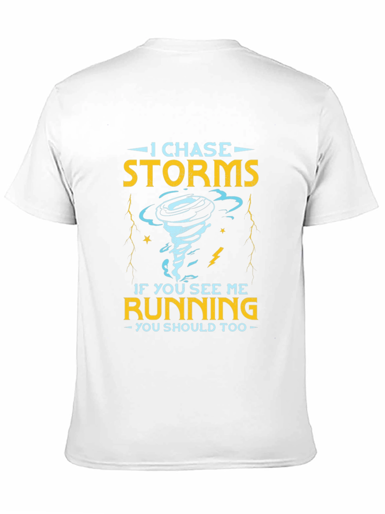Storm Chaser Novelty T-Shirt