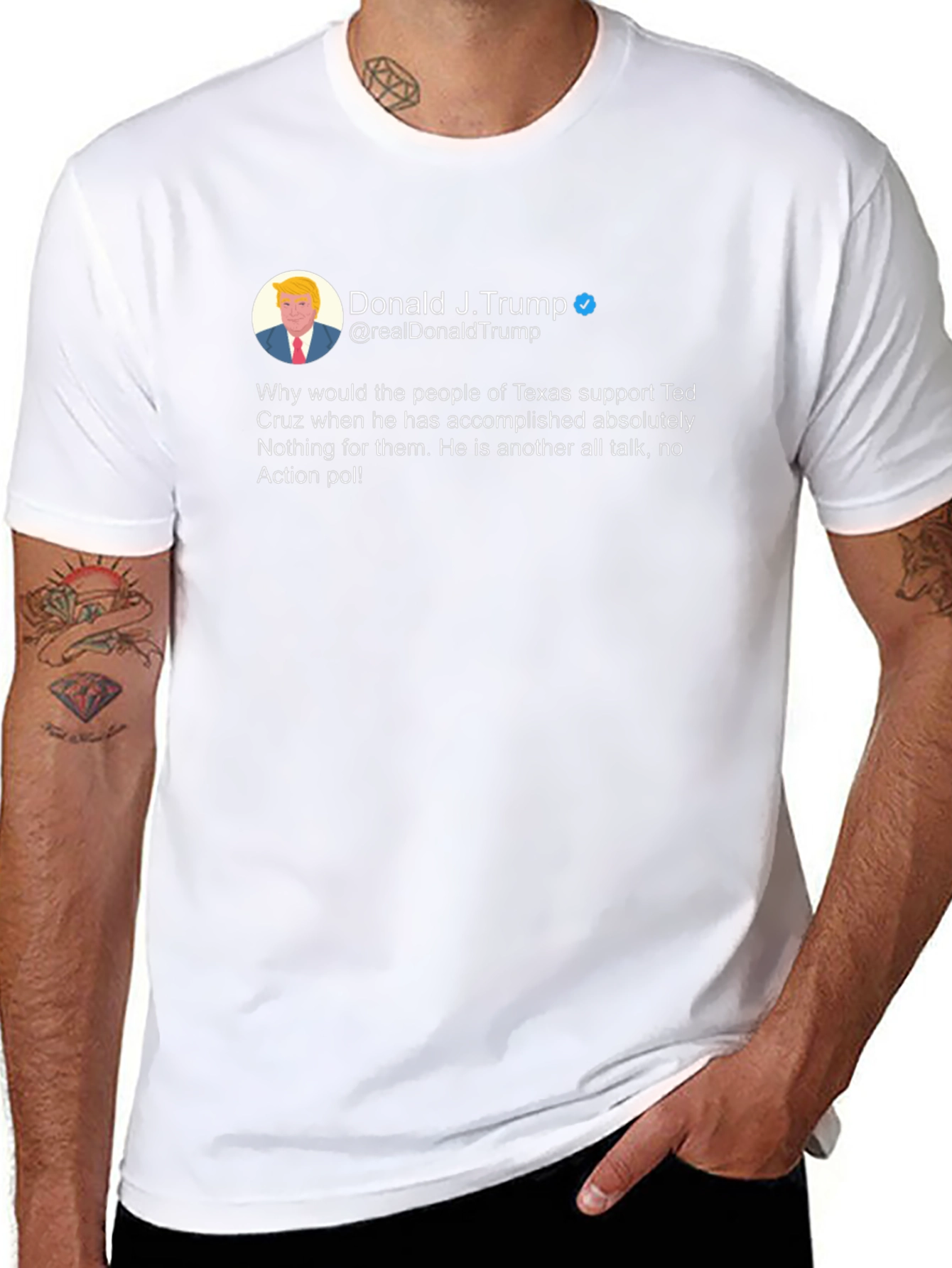 Donald Trump Tweet T-Shirt - Ted Cruz Diss