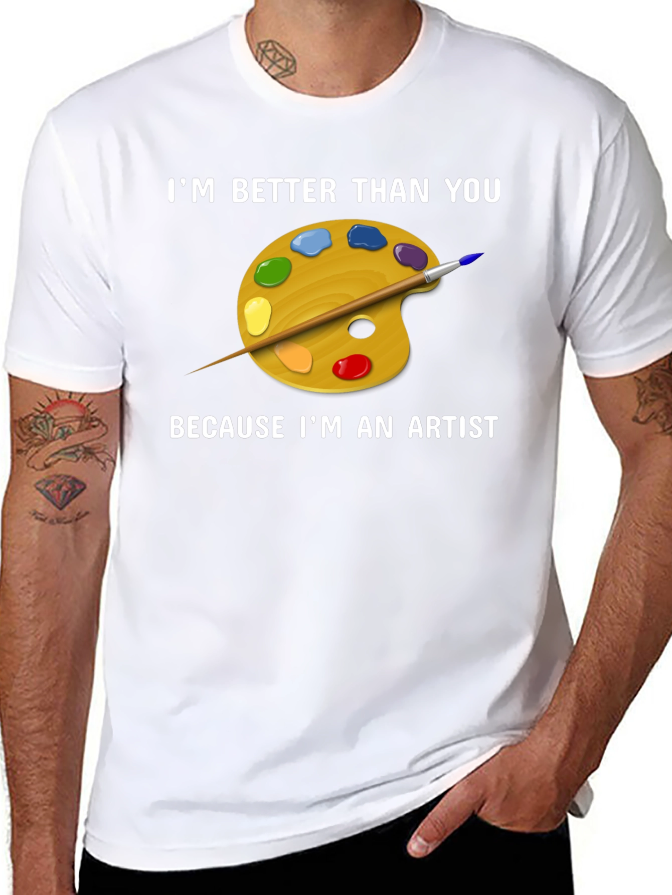 Artist T-Shirt - Im Better Than You