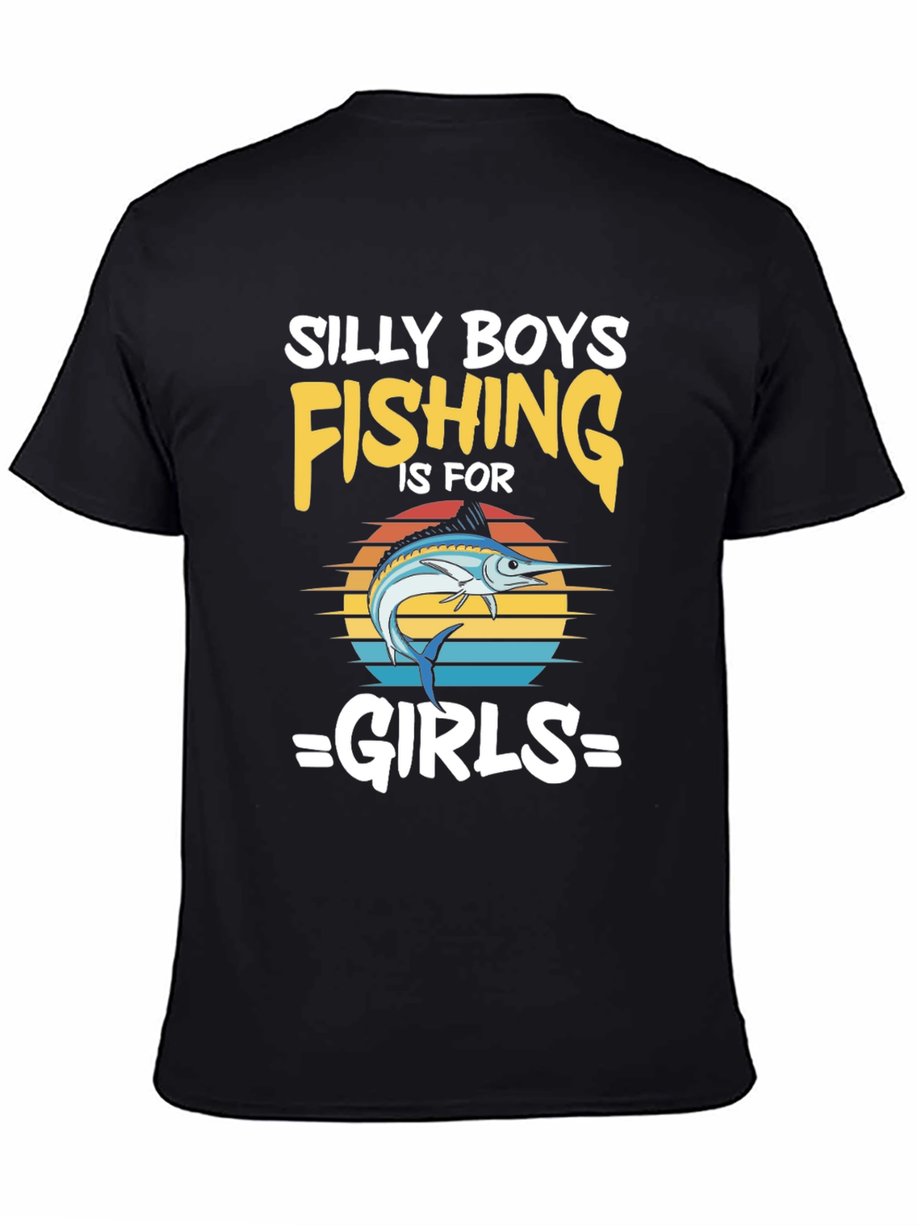 Silly Boys Fishing T-Shirt