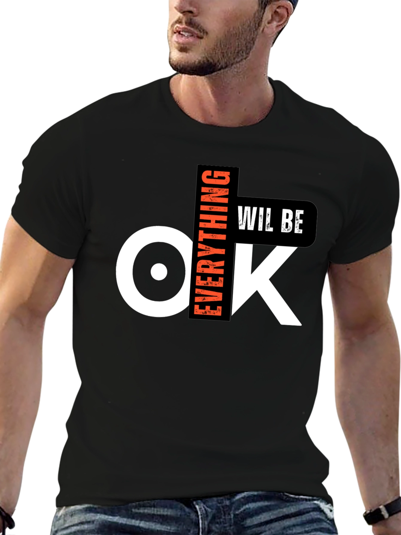 Everything Will Be OK Graphic T-Shirt