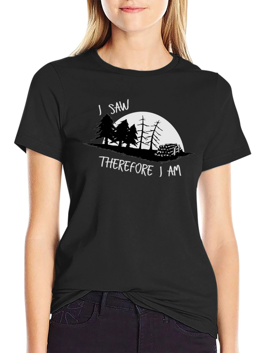 I Saw Therefore I Am Graphic T-Shirt